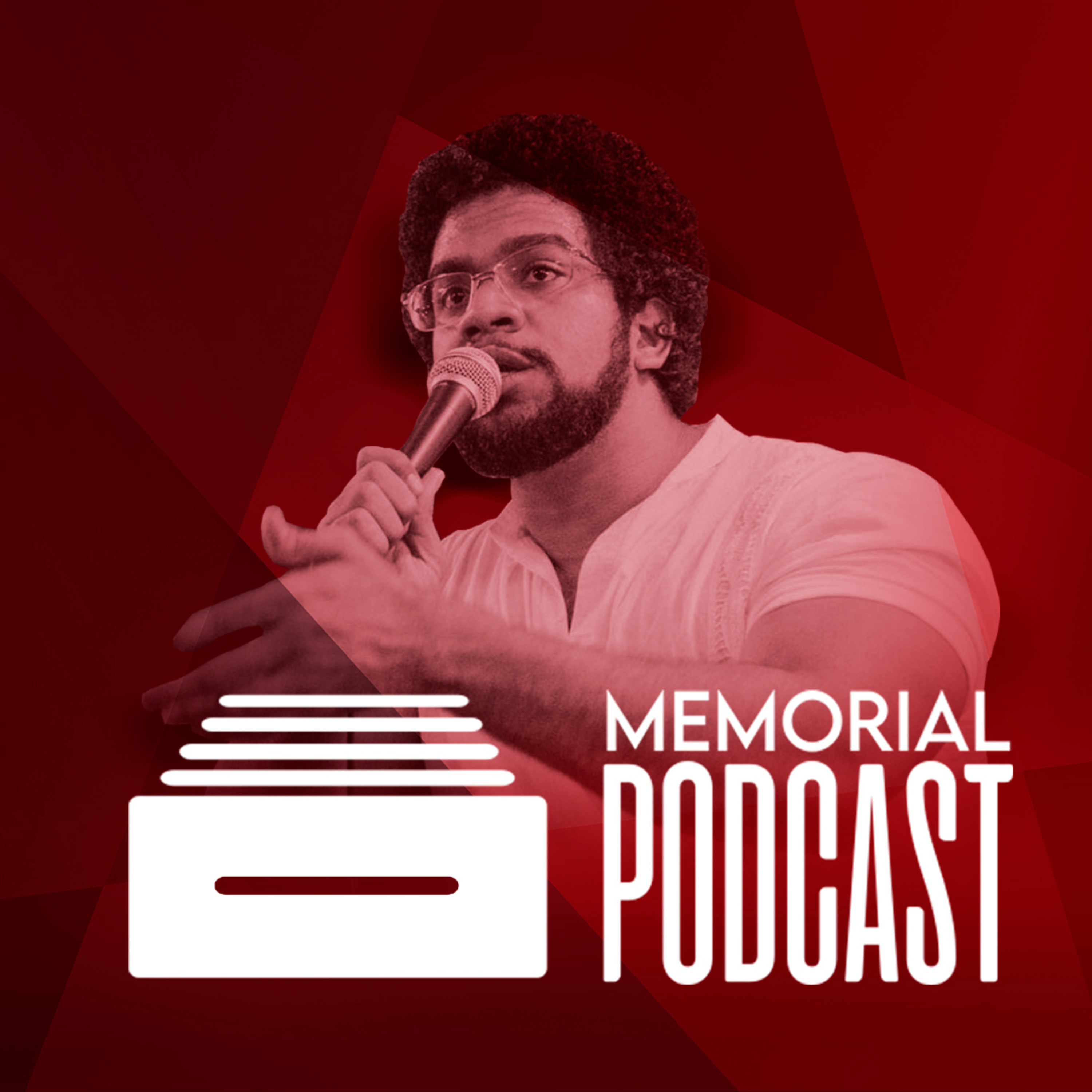 Memorial Podcast