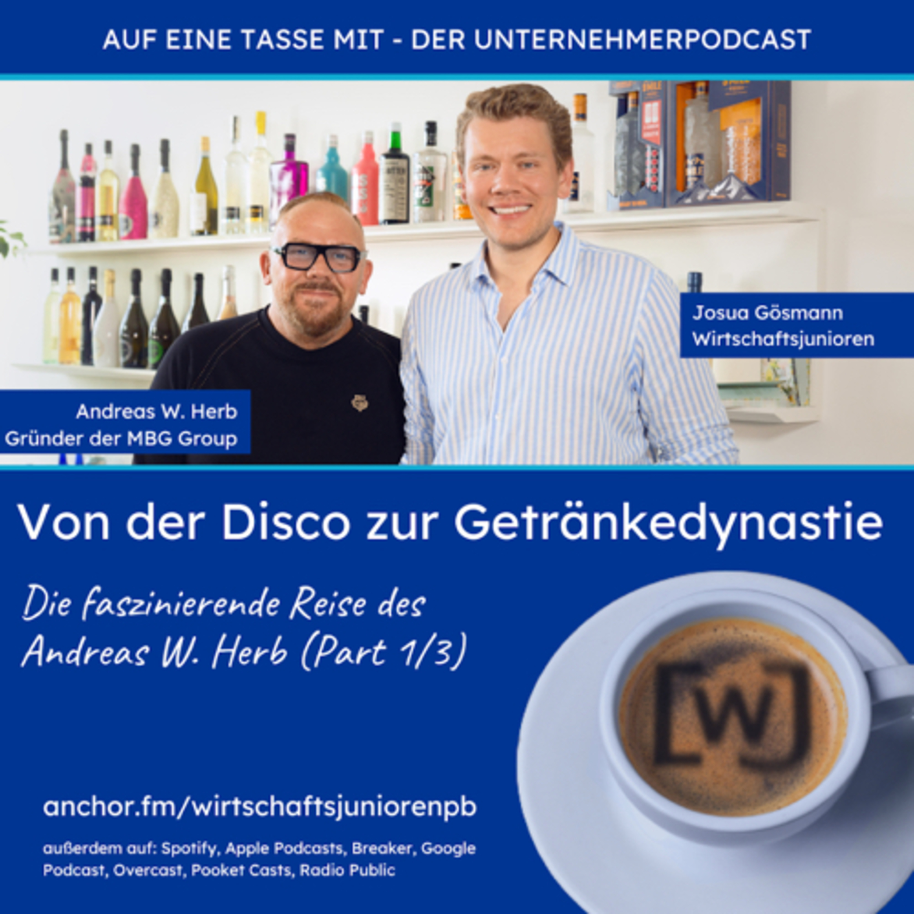Auf eine Tasse mit ... - Der Podcast von Unternehmern für Unternehmer