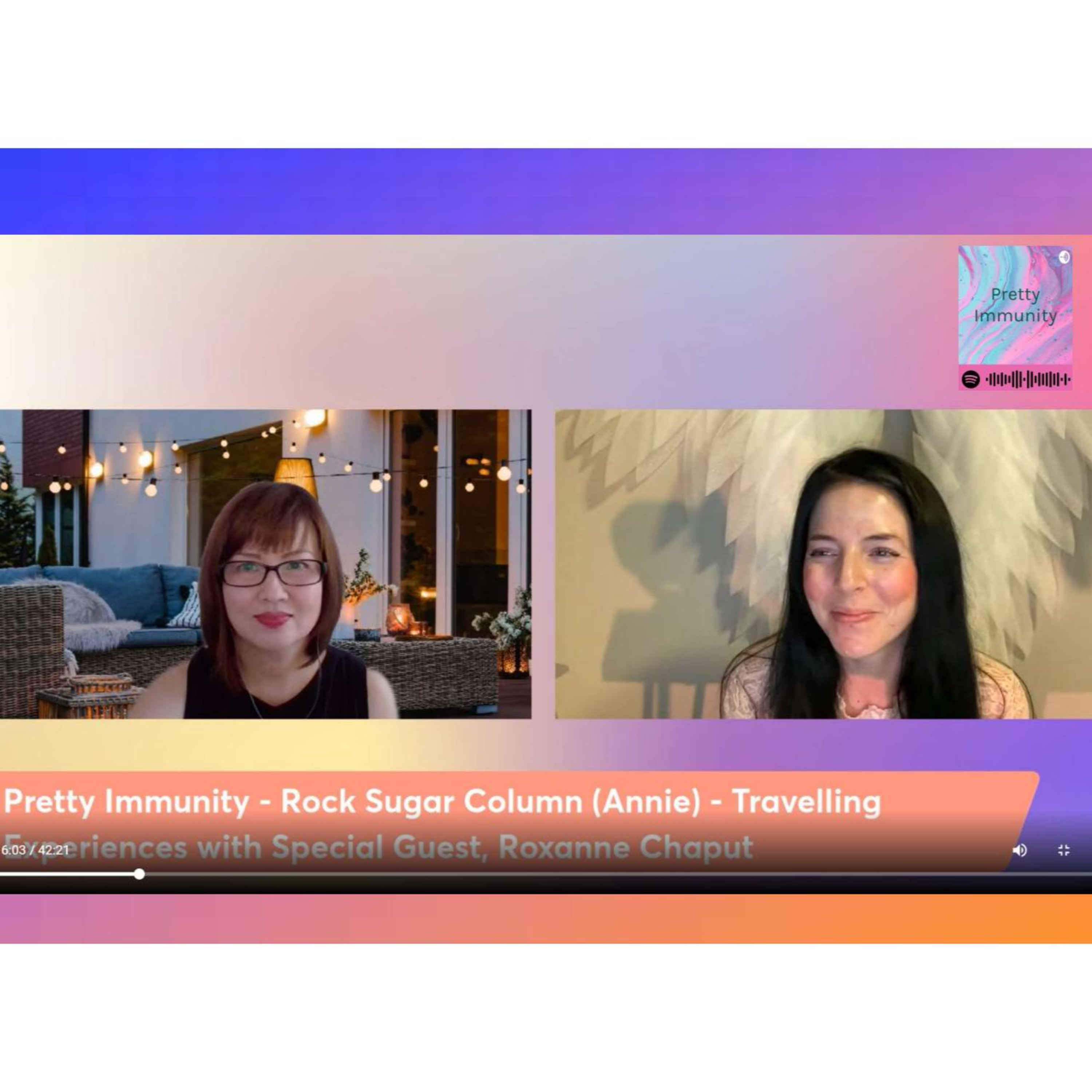 EP251 Pretty Immunity-Rock Sugar Column-Travelling Experiences with Special Guest, Roxanne Chaput episode artwork