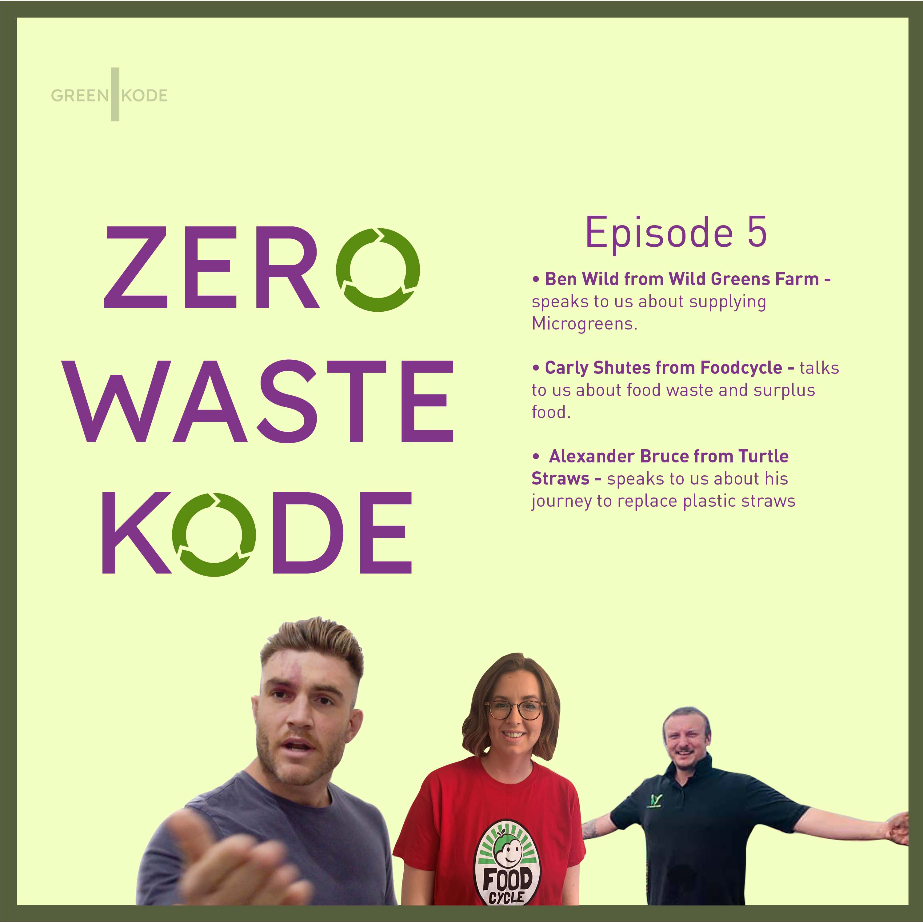 Zero Waste Kode: All Episodes