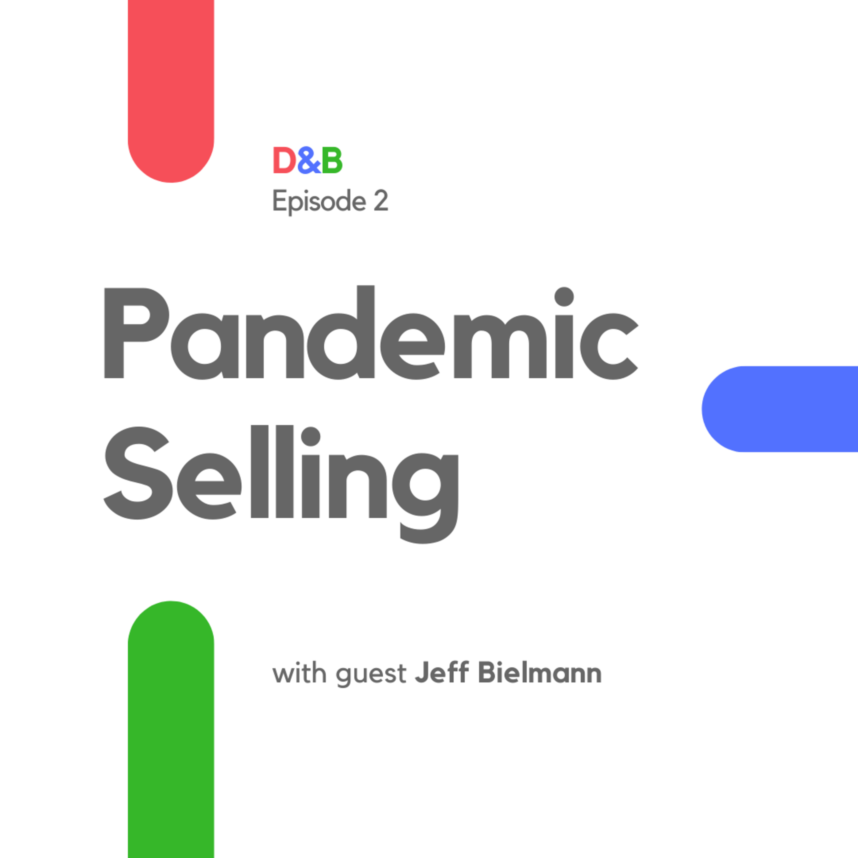 Pandemic Selling with Jeff Bielmann
