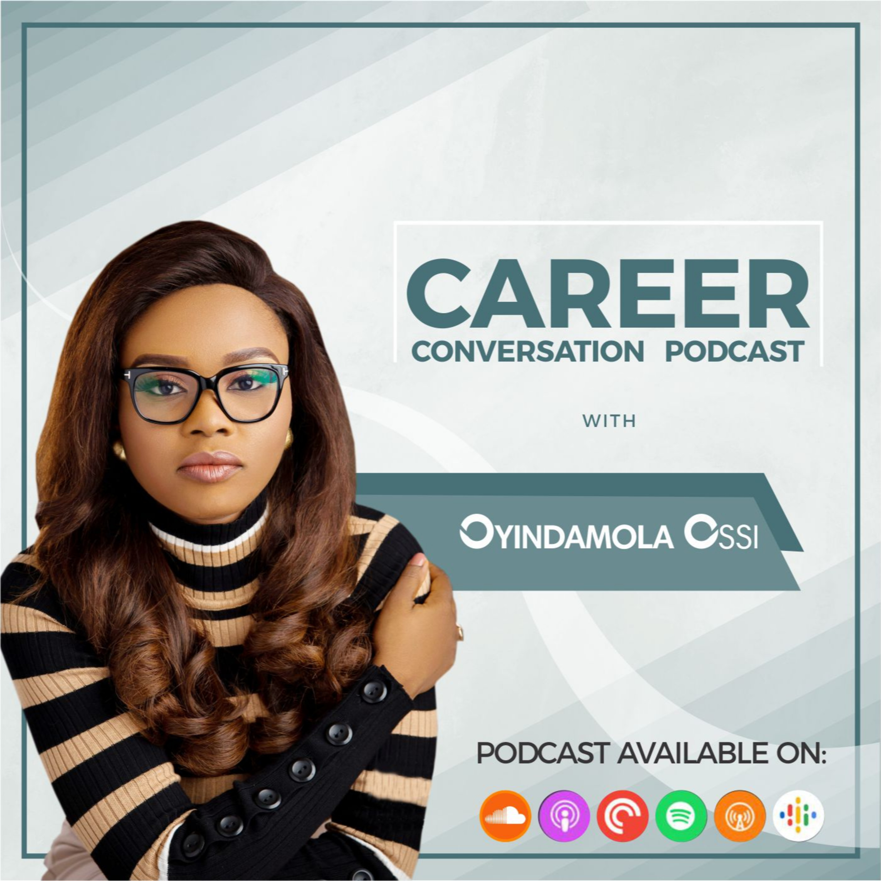 Career Conversation Podcast with Oyindamola Ossi