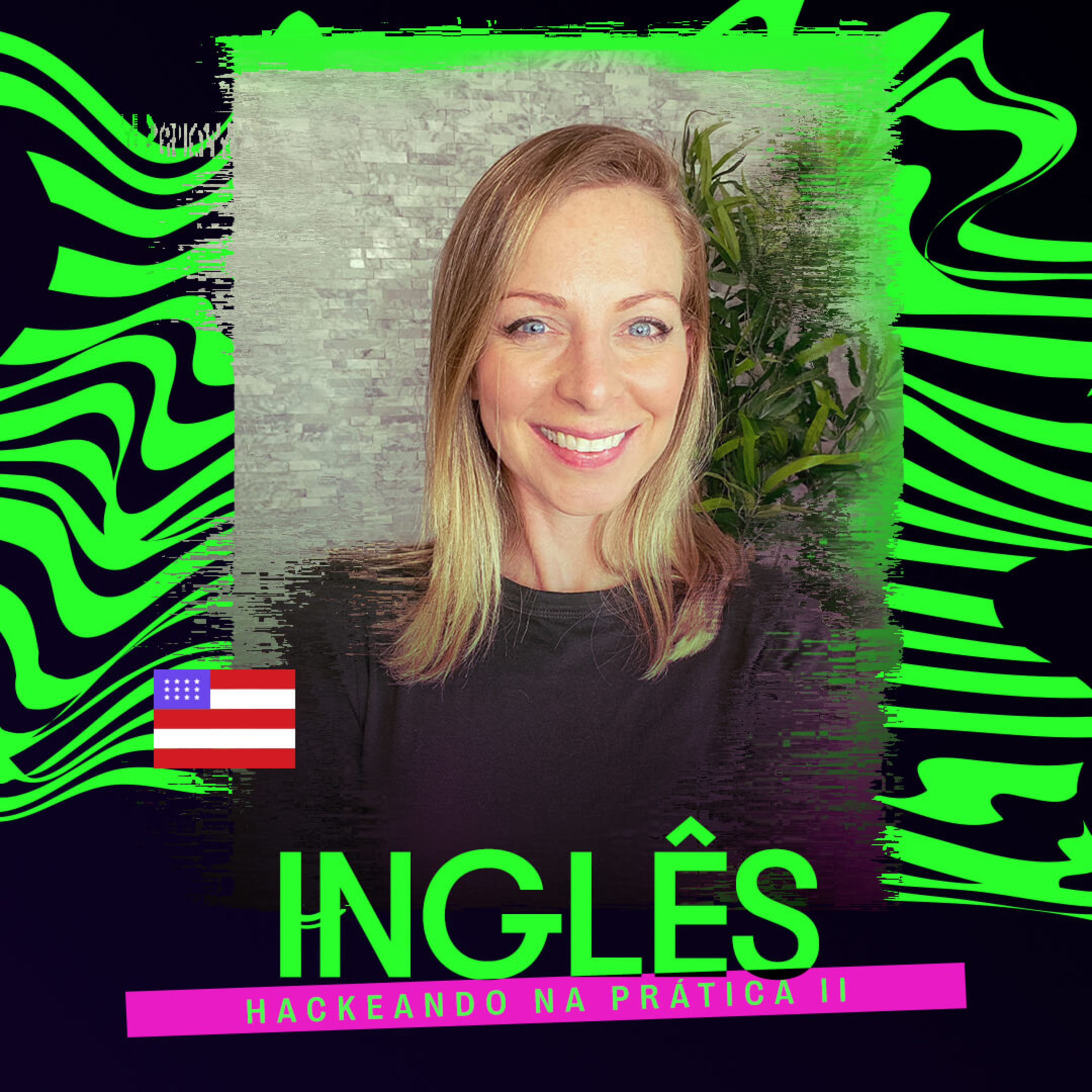 Inglês - Frases Aula Prática 2 - Fluency Hackers episode artwork