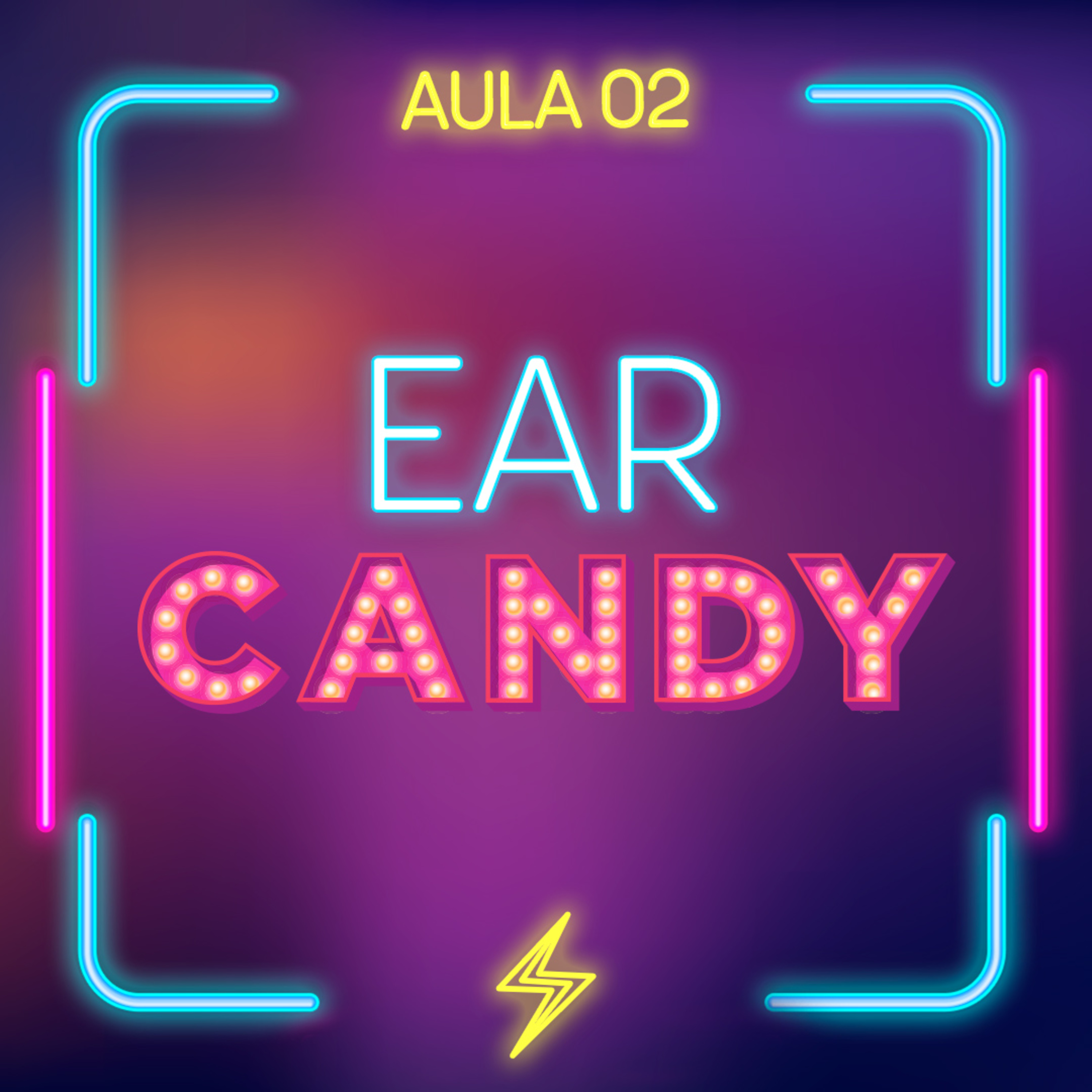 Aula Prática 01 - EarCandy episode artwork