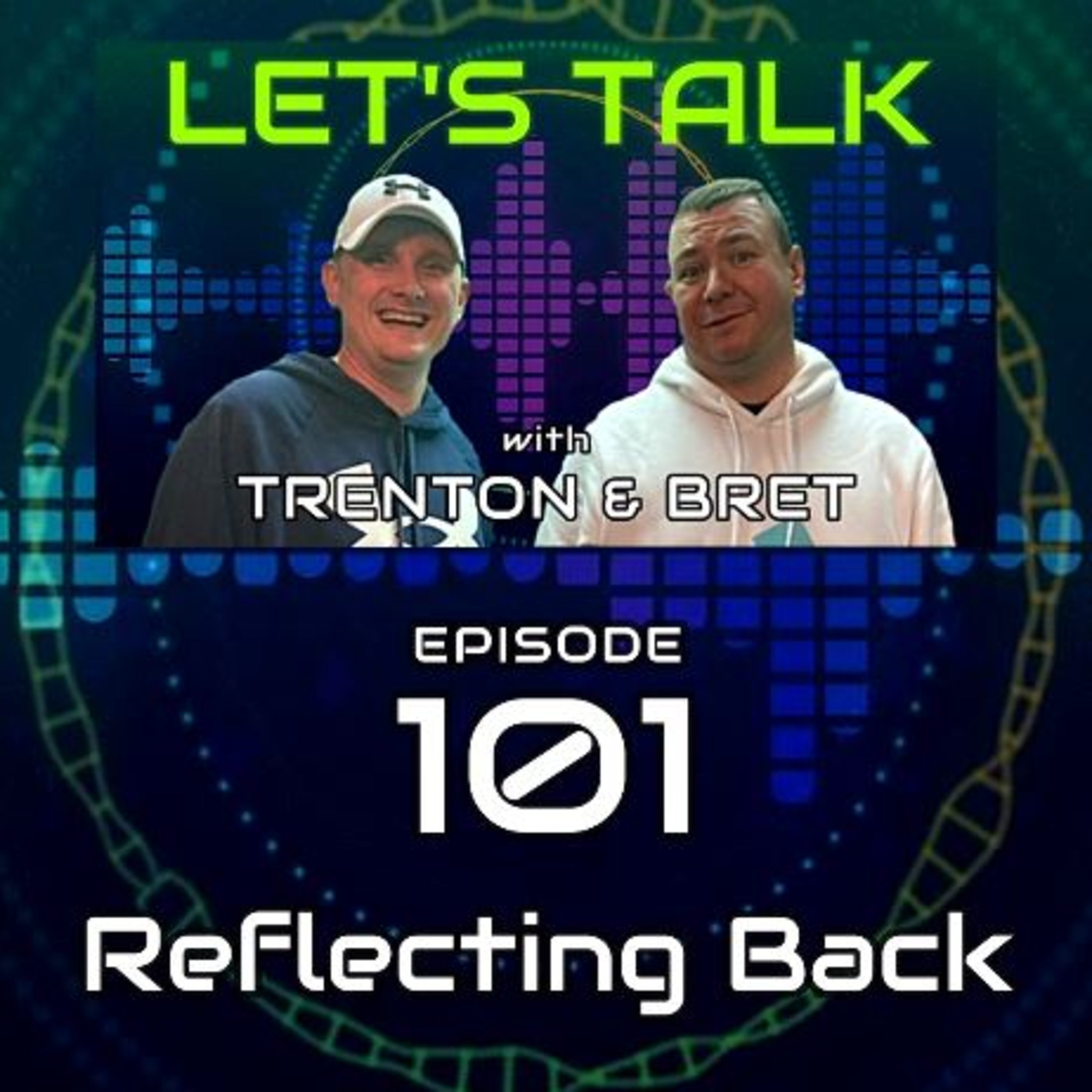 Episode 101: Reflecting Back episode artwork