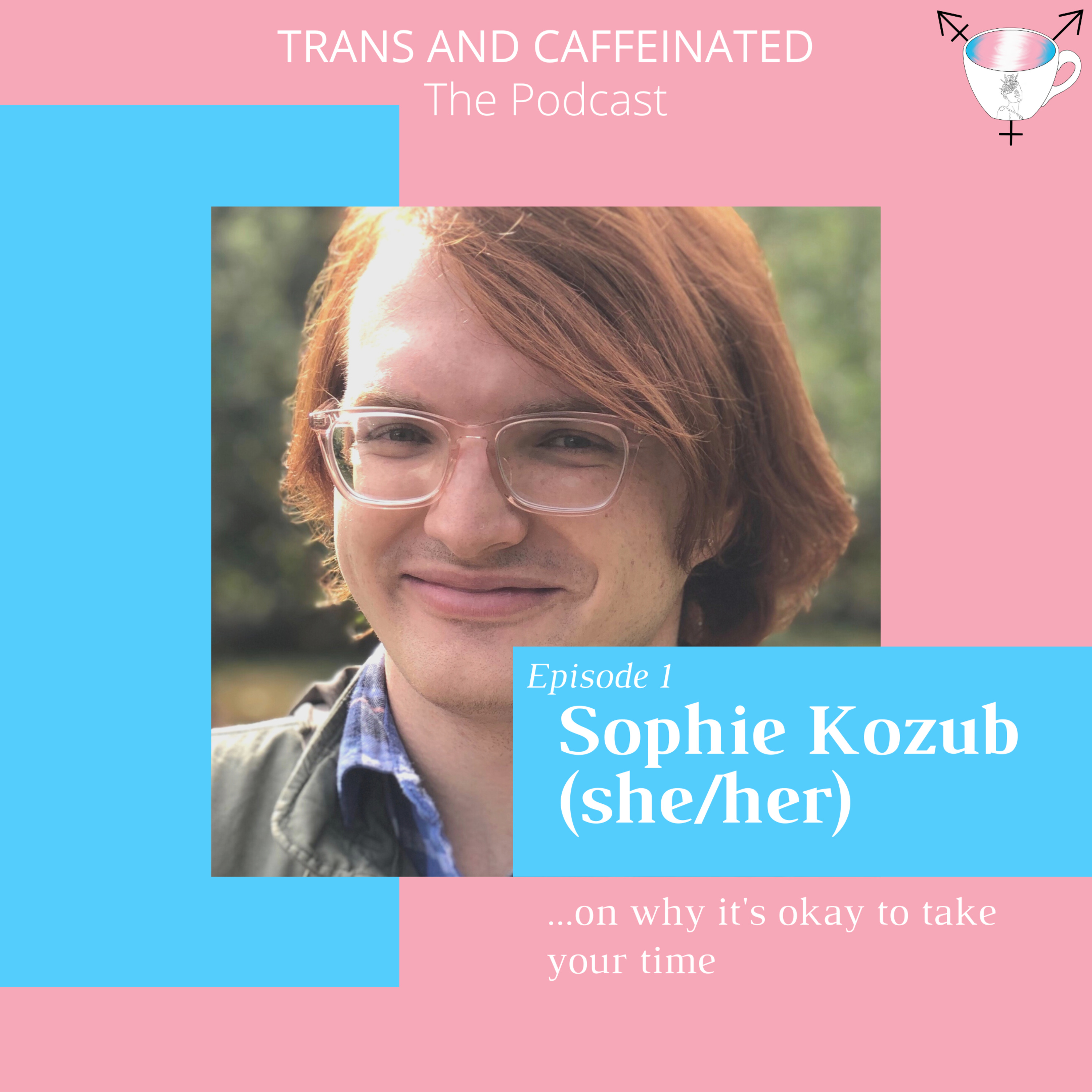 Trans and Caffeinated