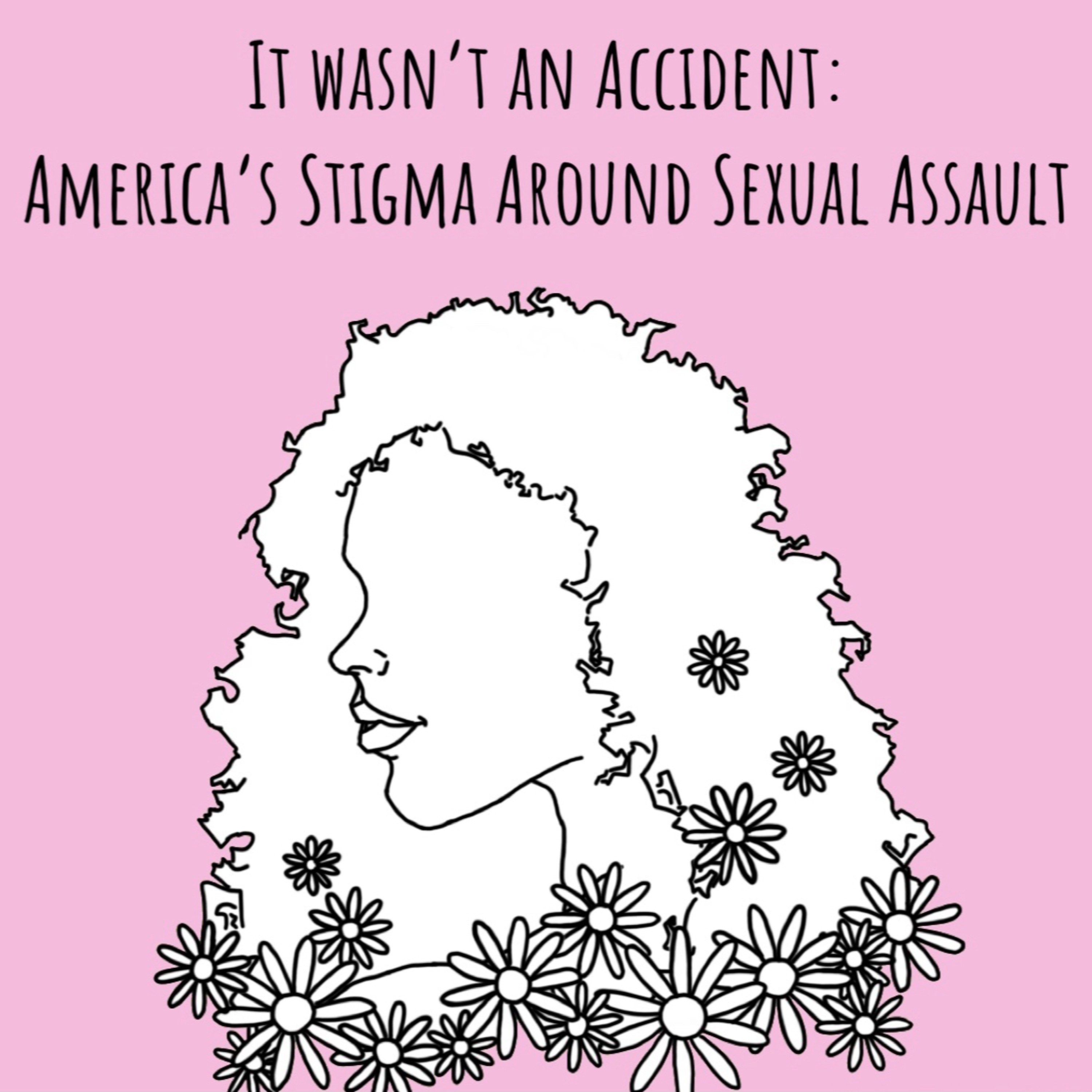 It Wasn't an Accident: America's Stigma Around Sexual Assault episode artwork
