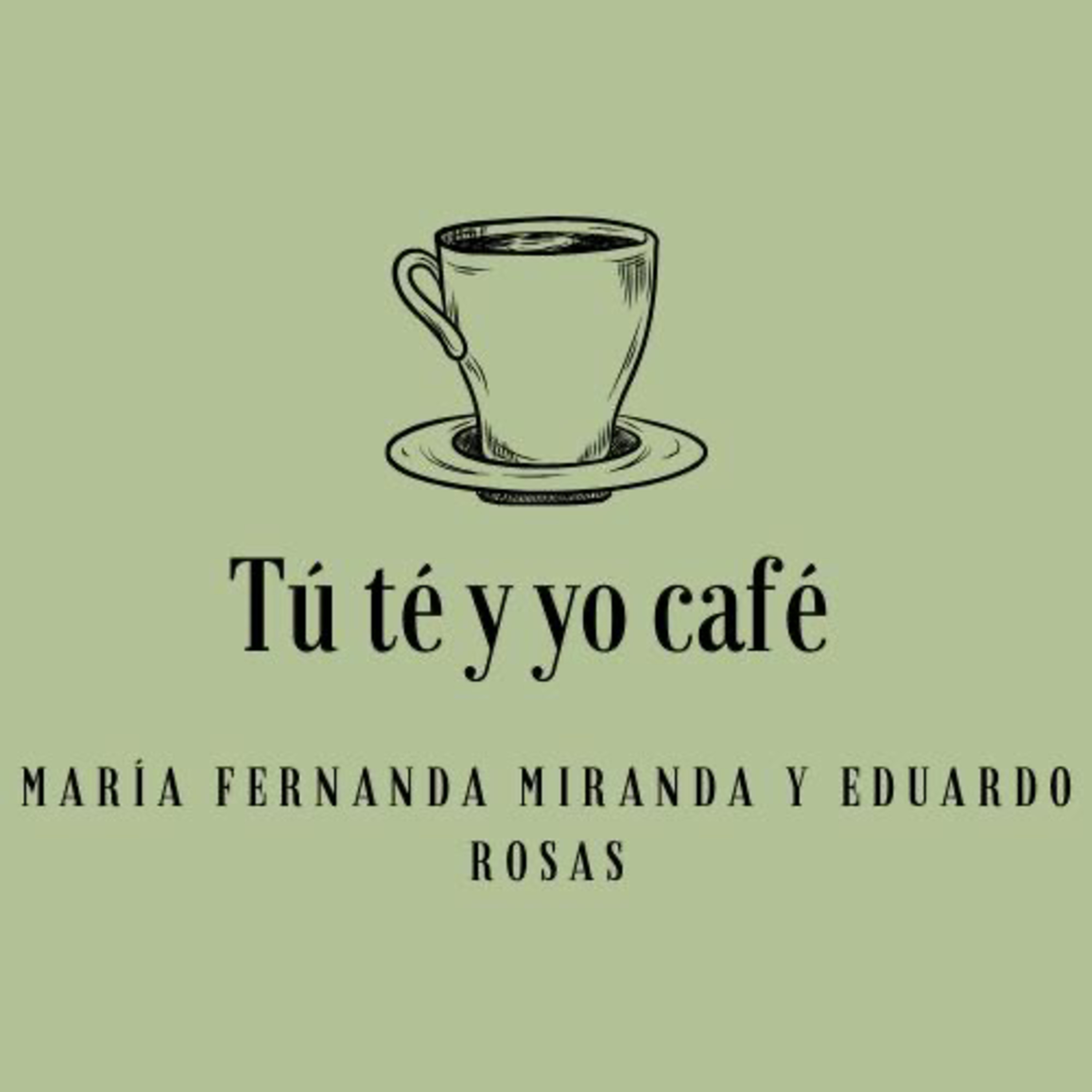 Tú té y yo café
