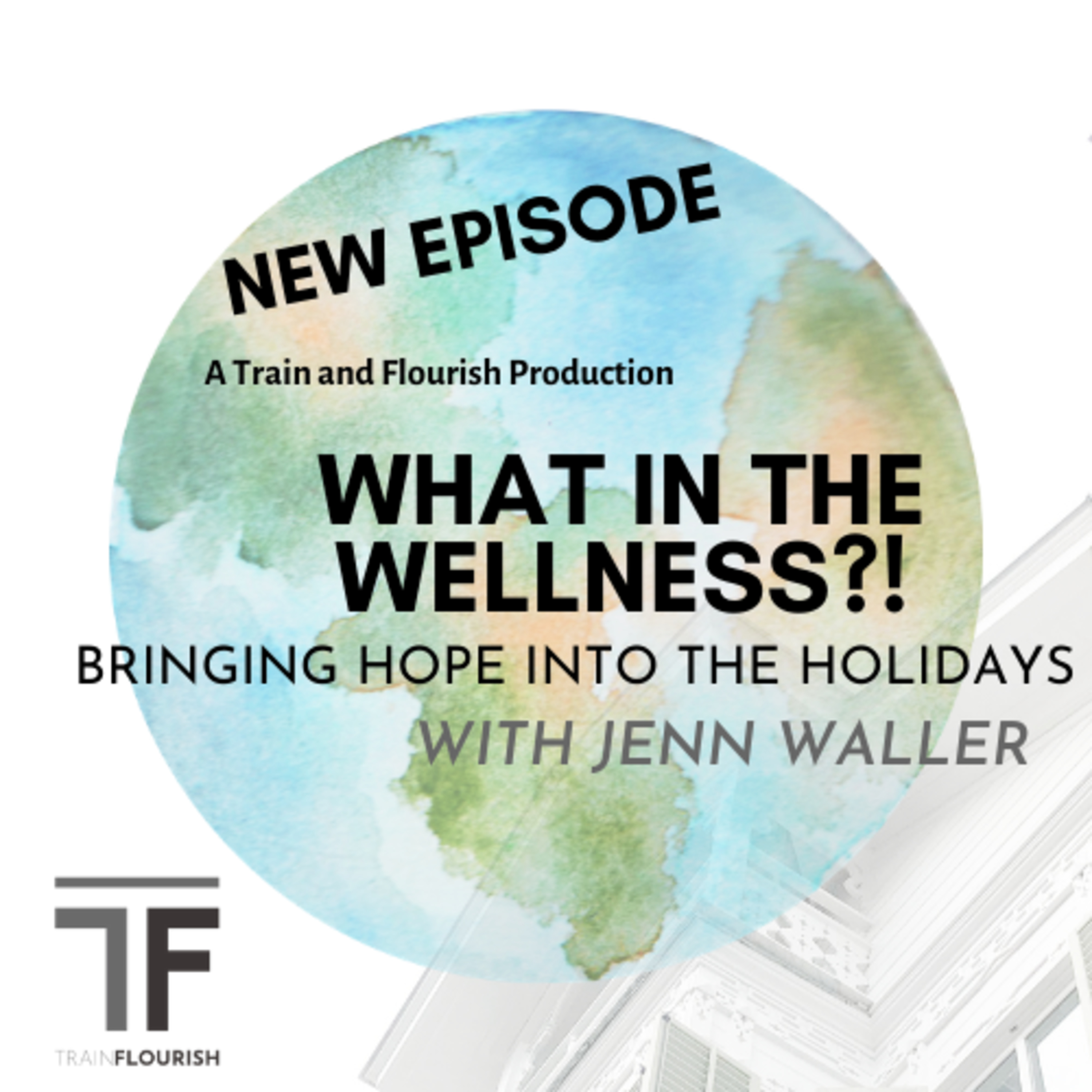 Reflect, Restore, Rejoice- Bringing hope into the holidays- with Jenn Waller
