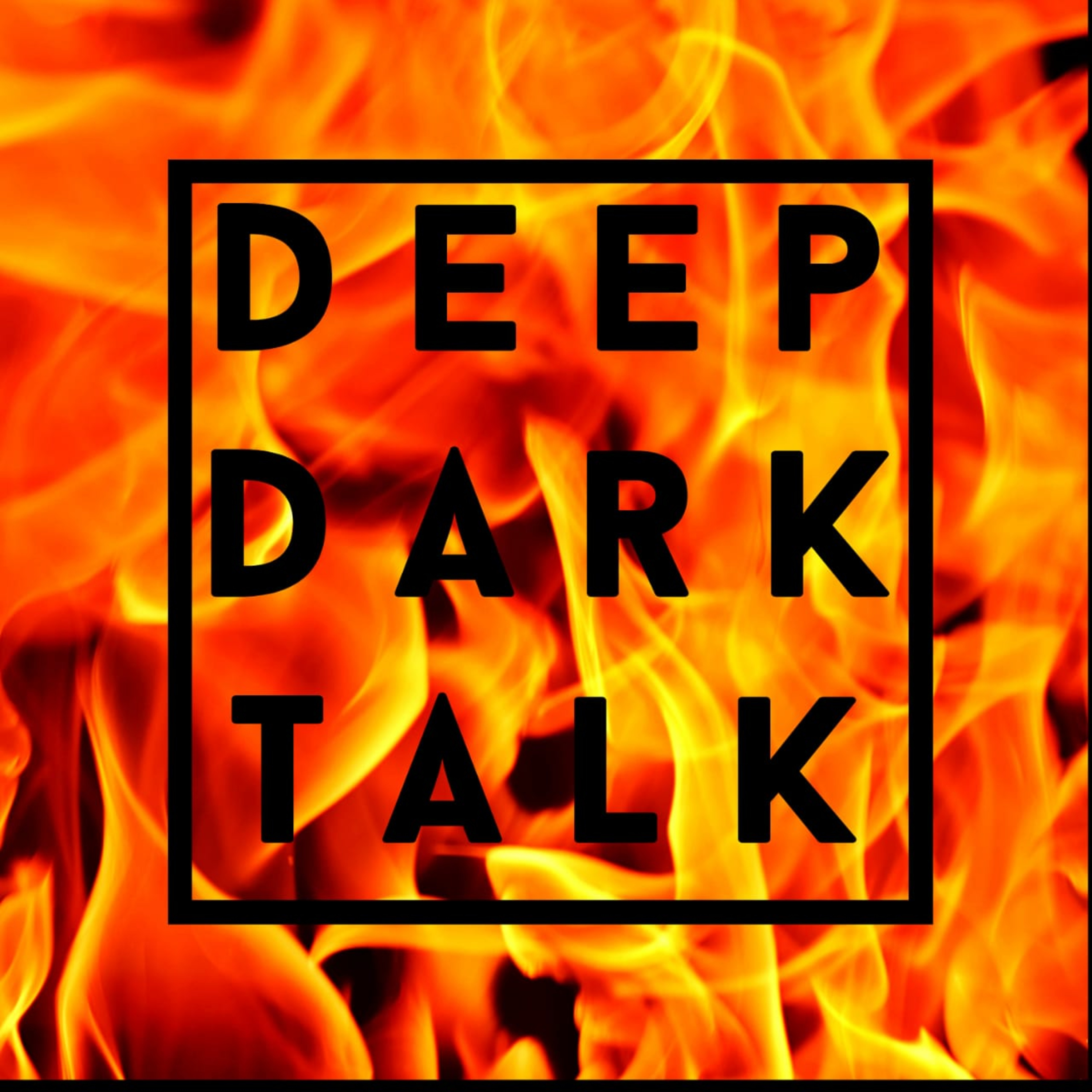 Deep Dark Talk #005 - Mantan Kelakuan Binatang episode artwork
