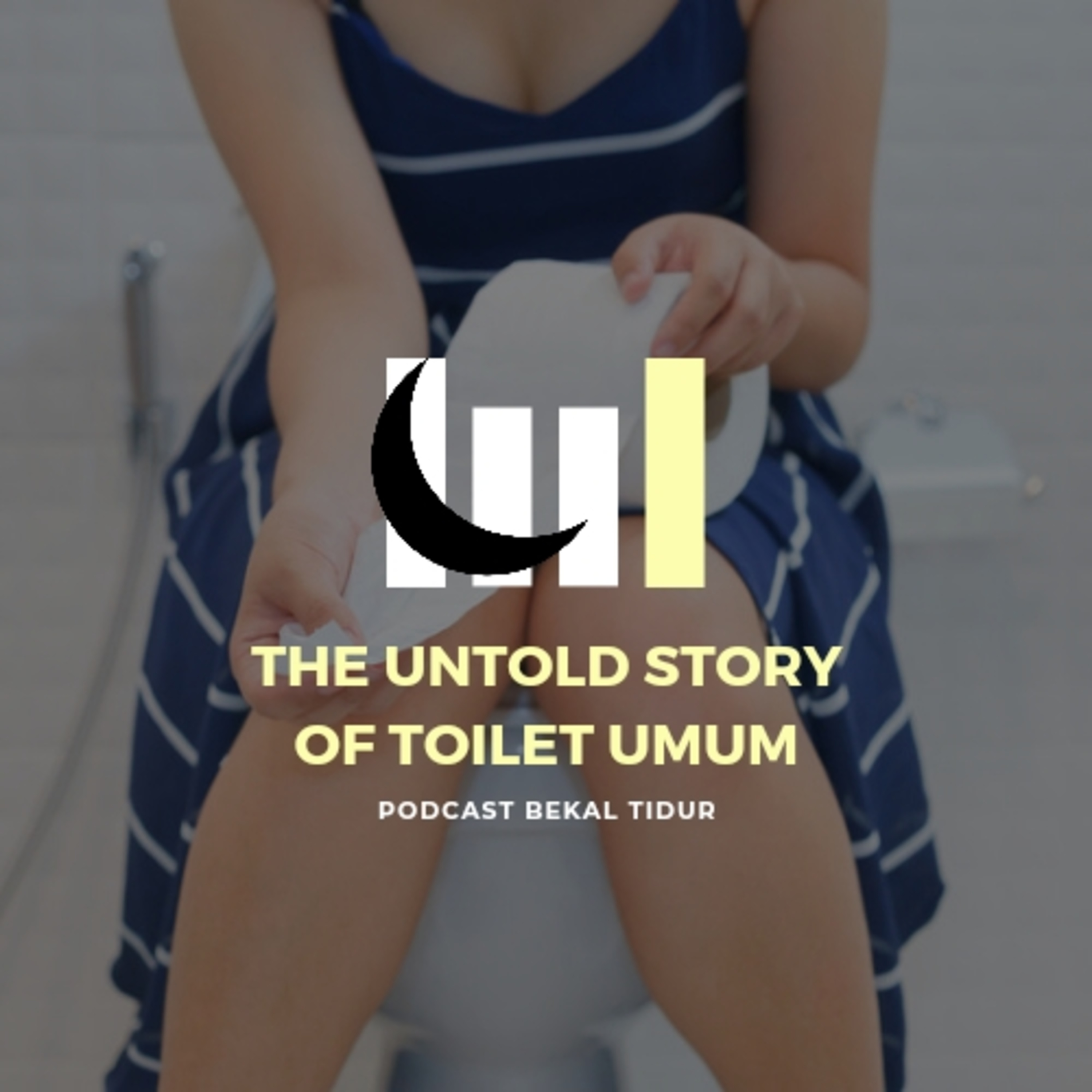 Episode 125 - The Untold Story of Toilet Umum episode artwork