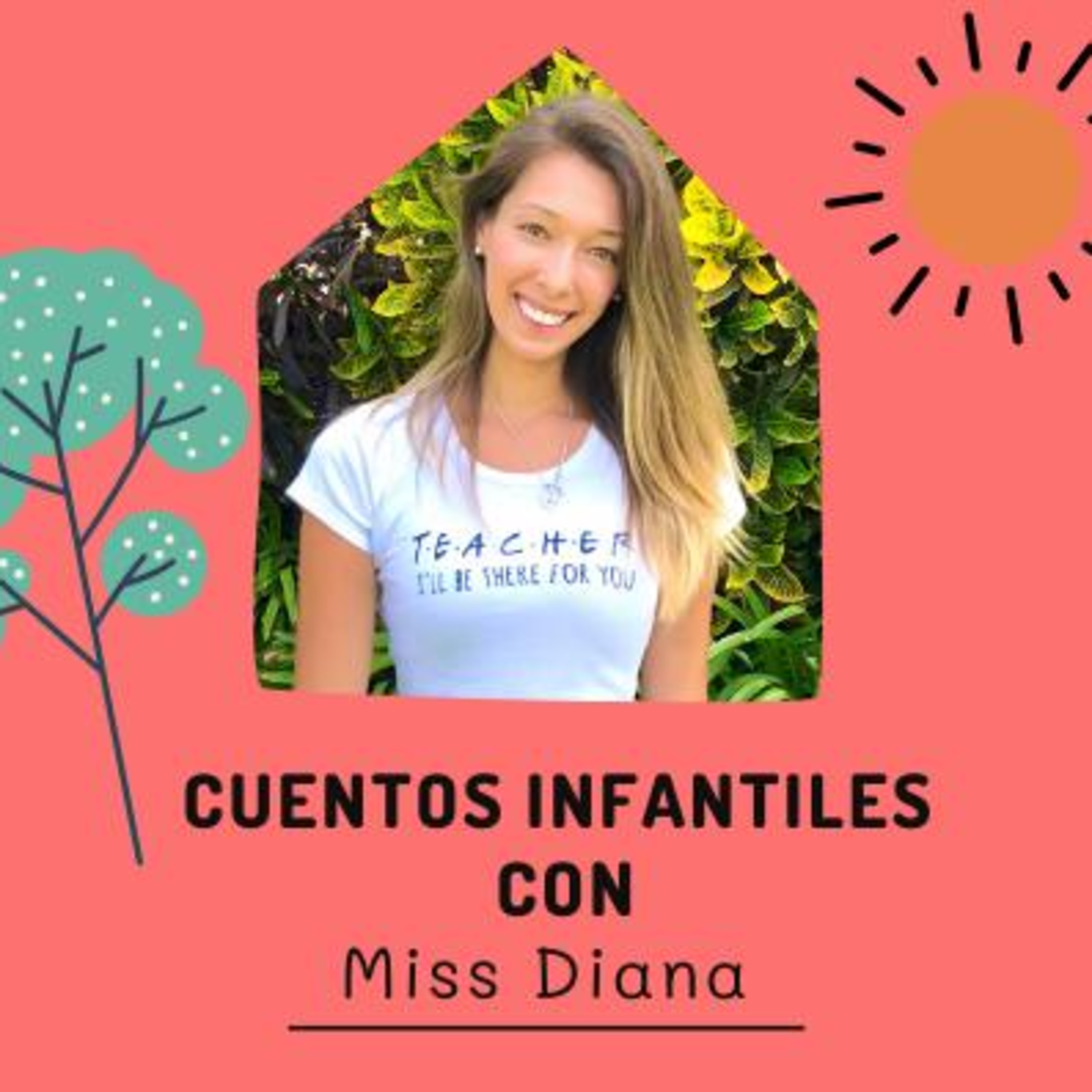 Cuentos Infantiles con Miss Diana