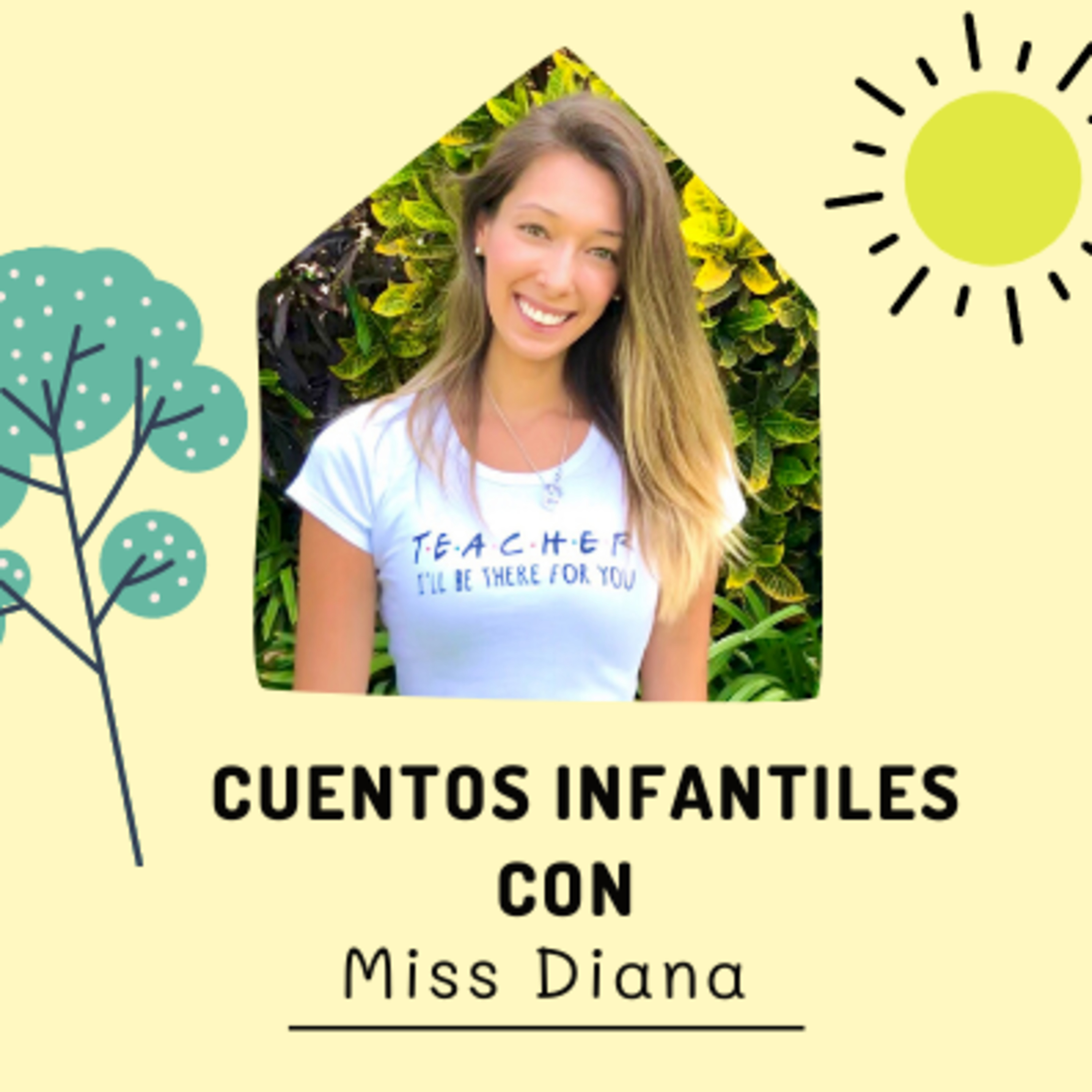 Cuentos Infantiles con Miss Diana