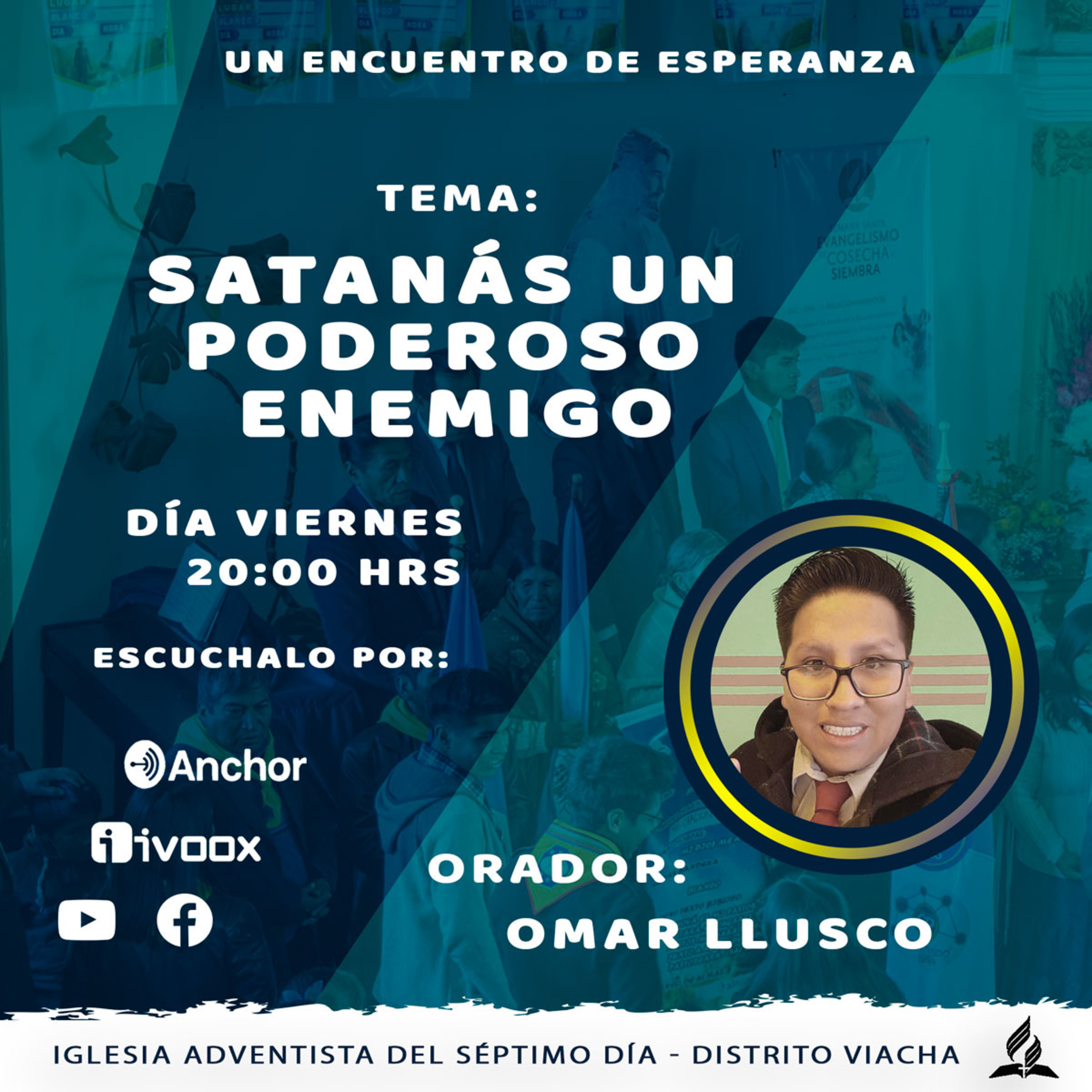 Satanás un poderoso enemigo orador Omar Llusco