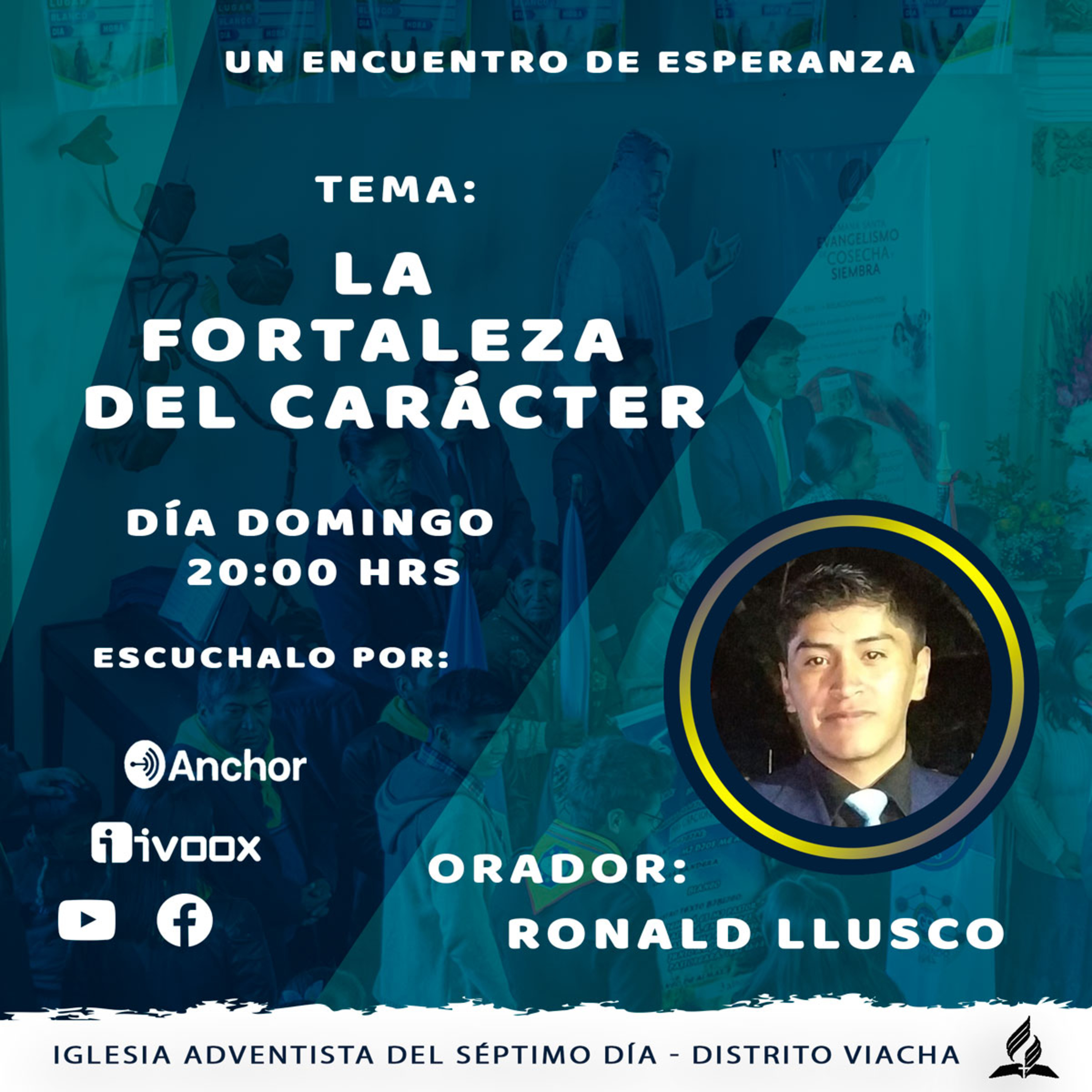 La fortaleza del carácter orador Ronald Llusco