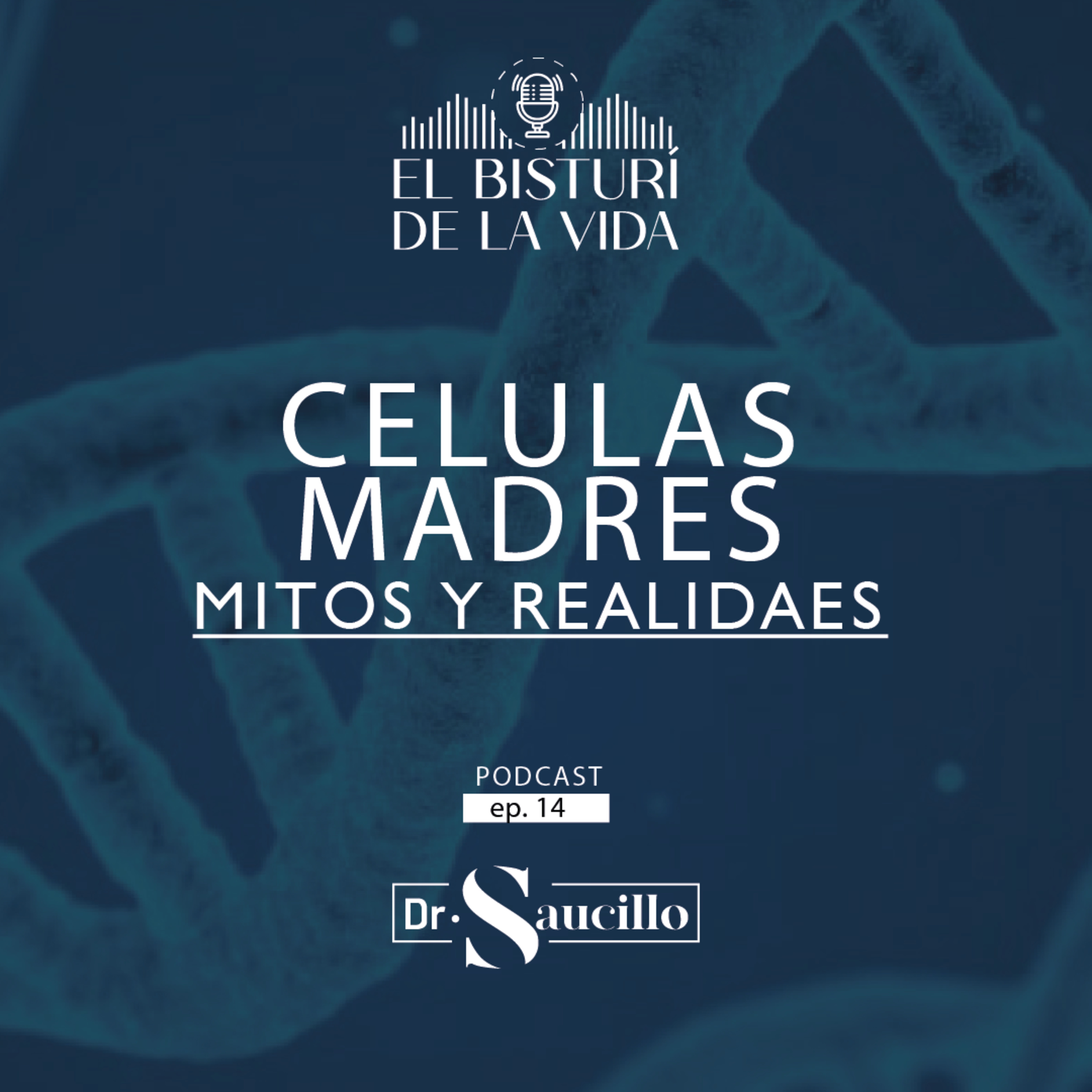 El Bisturí de la Vida