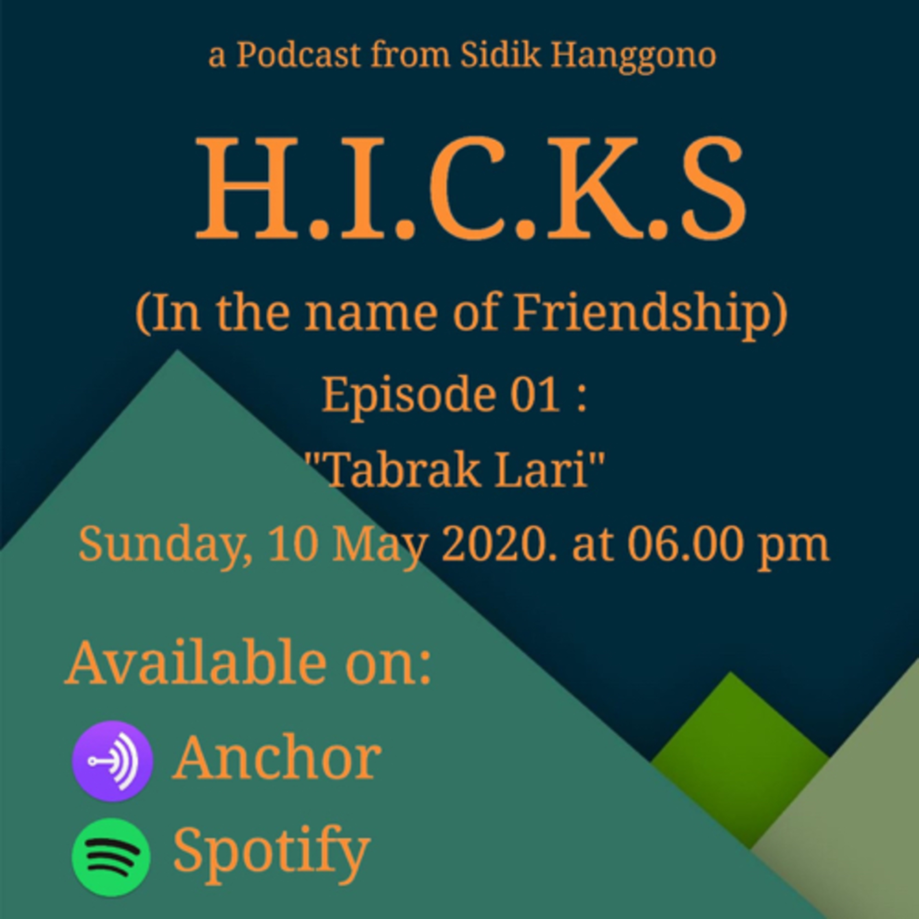 H.I.C.K.S (Hidup, Impian, Cinta, Keluarga, dan Sahabat)