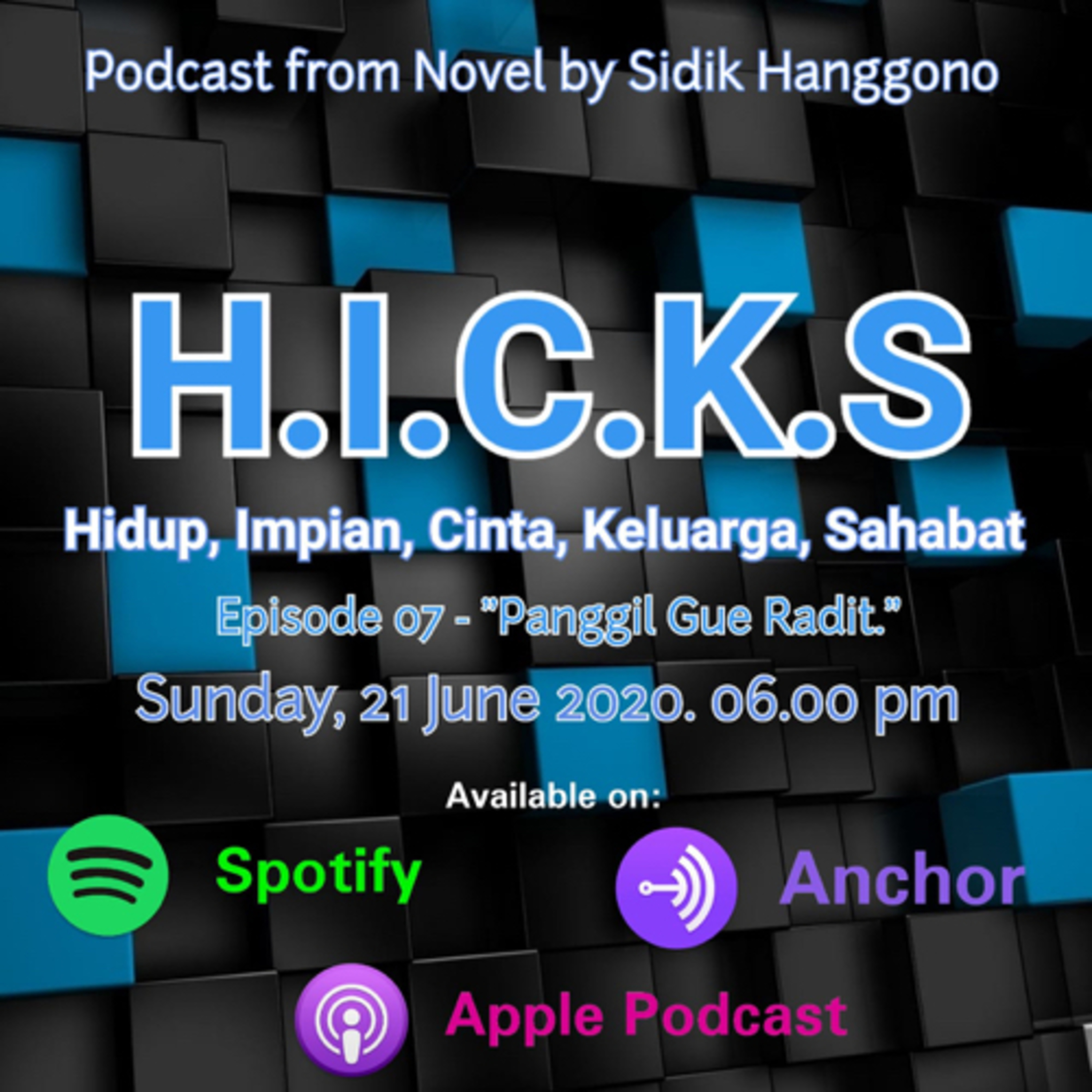 H.I.C.K.S (Hidup, Impian, Cinta, Keluarga, dan Sahabat)