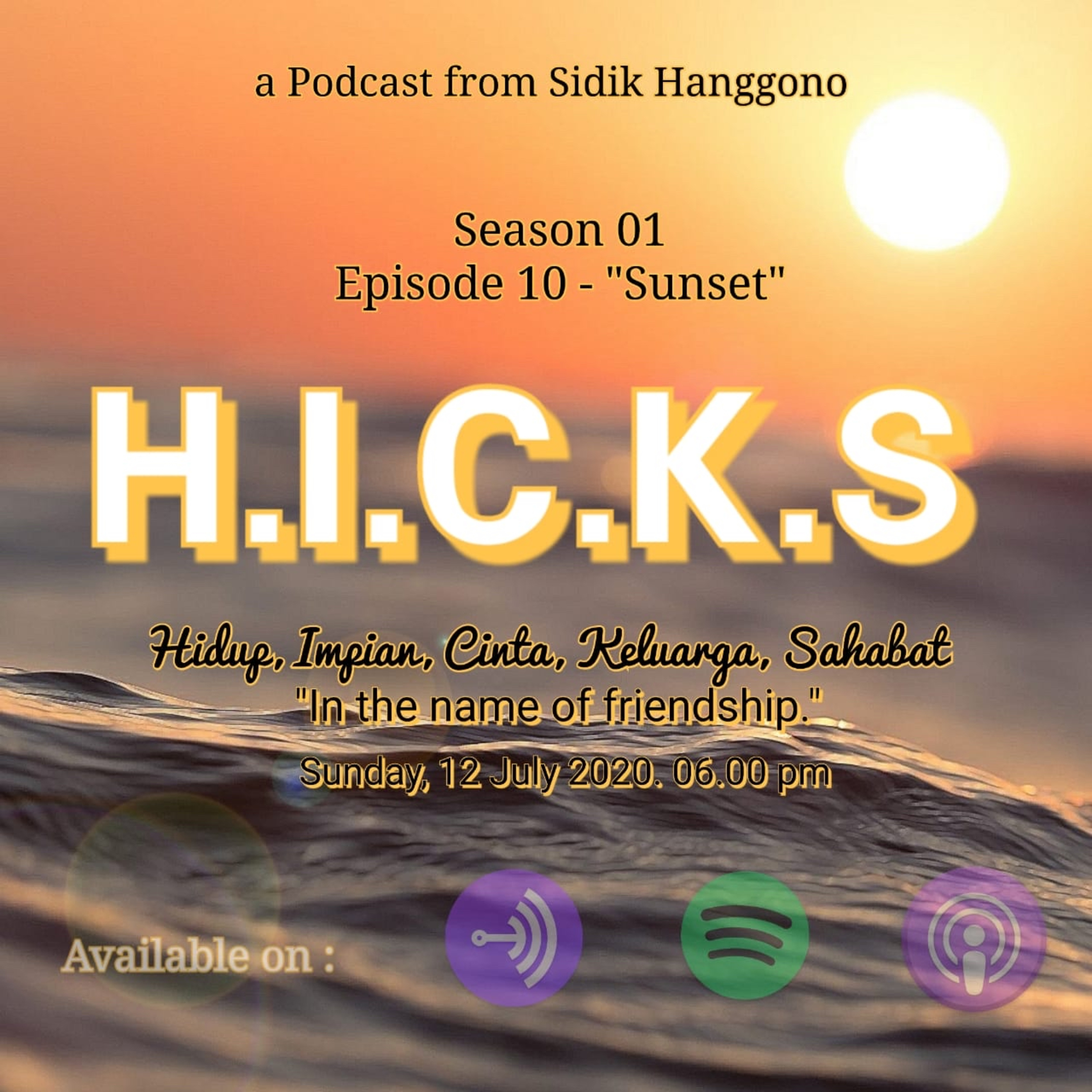 H.I.C.K.S (Hidup, Impian, Cinta, Keluarga, dan Sahabat)