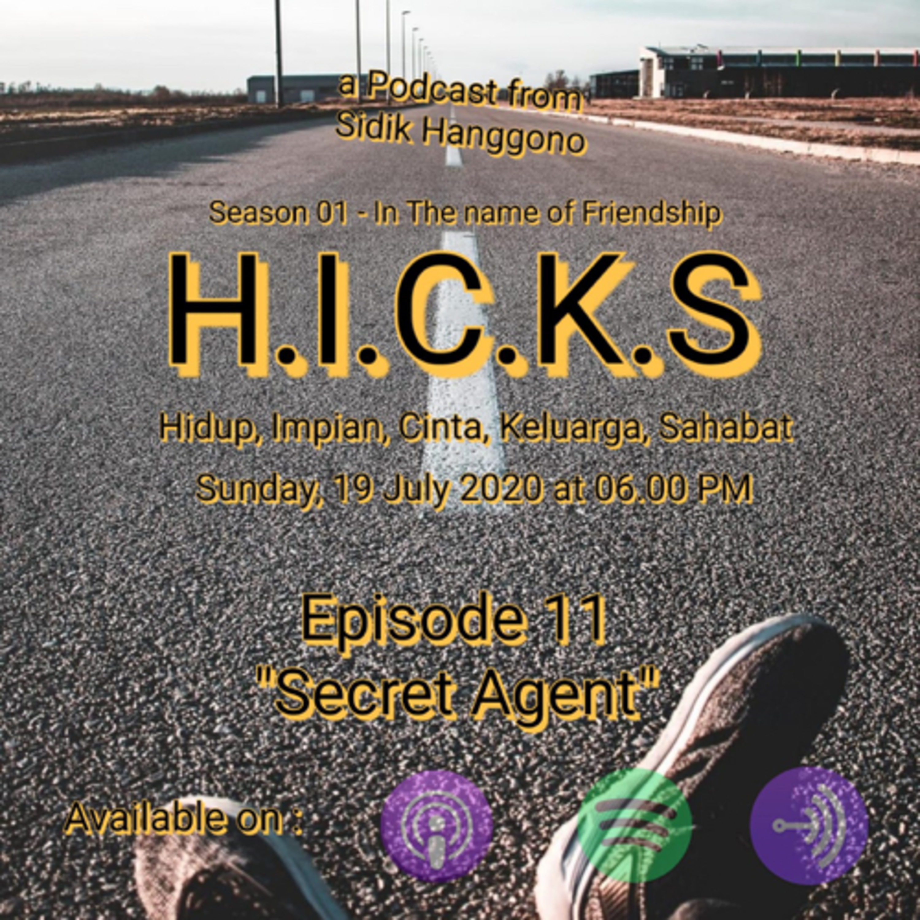 H.I.C.K.S (Hidup, Impian, Cinta, Keluarga, dan Sahabat)