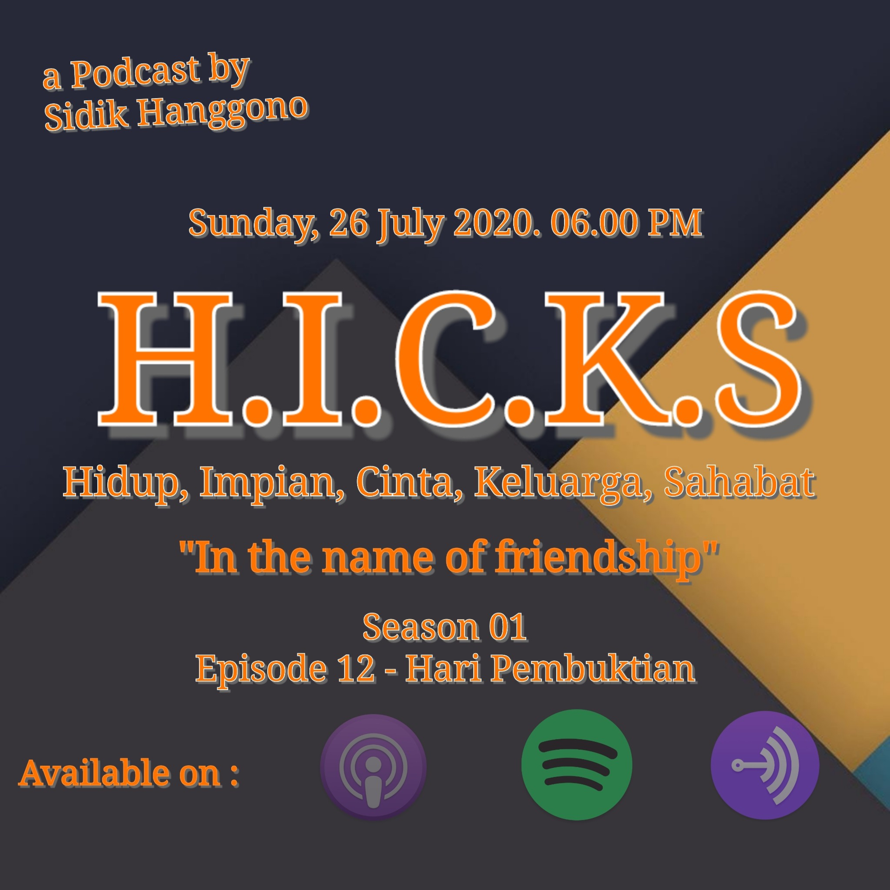 H.I.C.K.S (Hidup, Impian, Cinta, Keluarga, dan Sahabat)