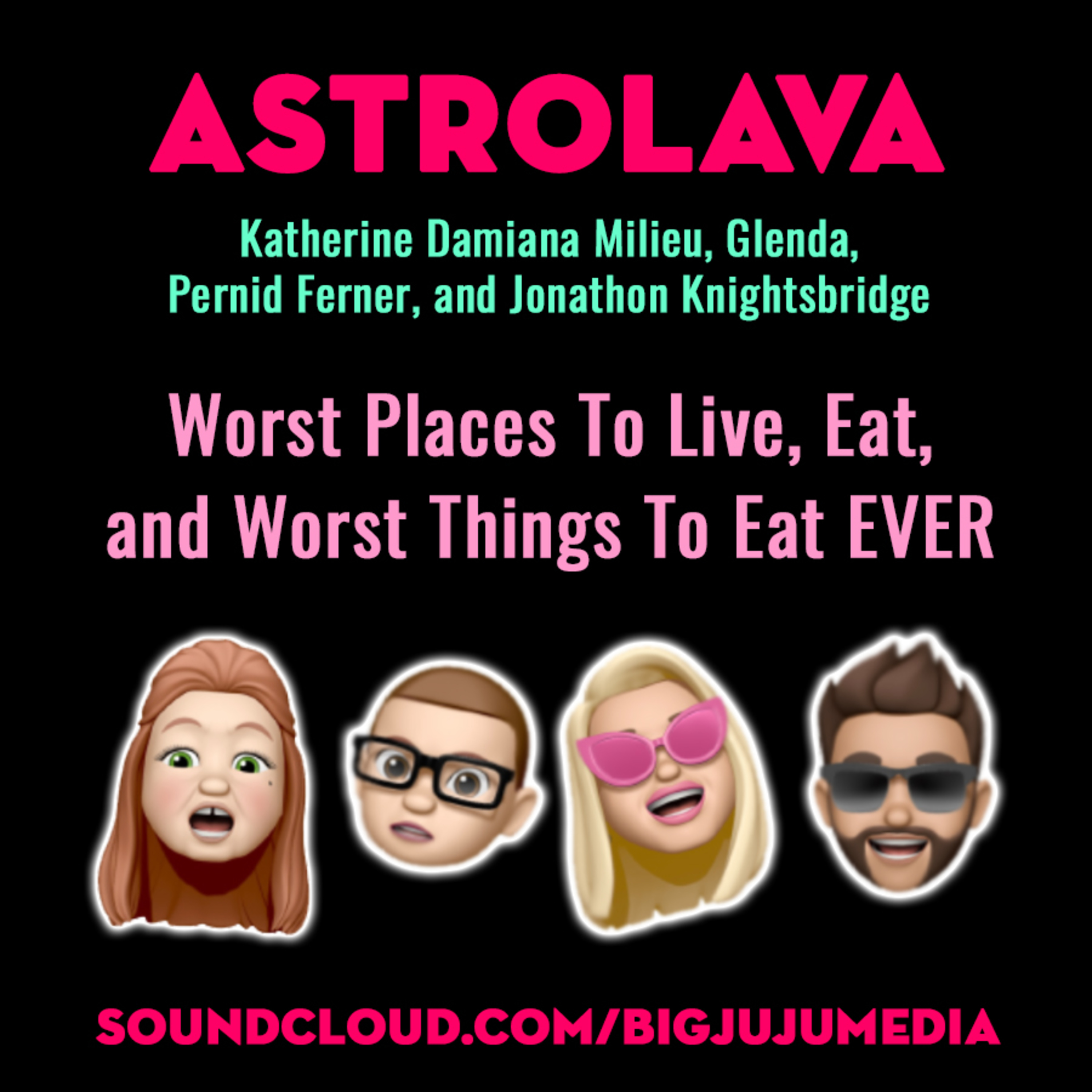 SHOW #835 Worst Places To Live, Eat, And Worst Things To Eat EVER