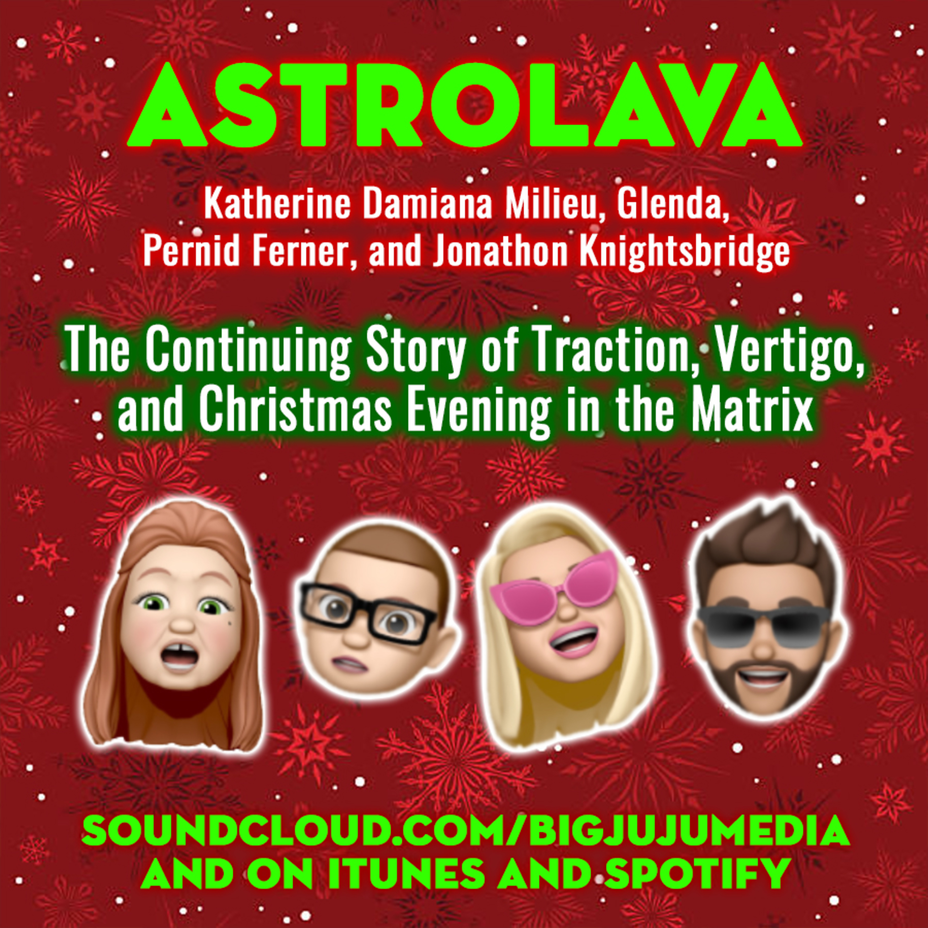 SHOW #911 The Continuing Story Of Traction, Vertigo, And Christmas Evening in the Matrix