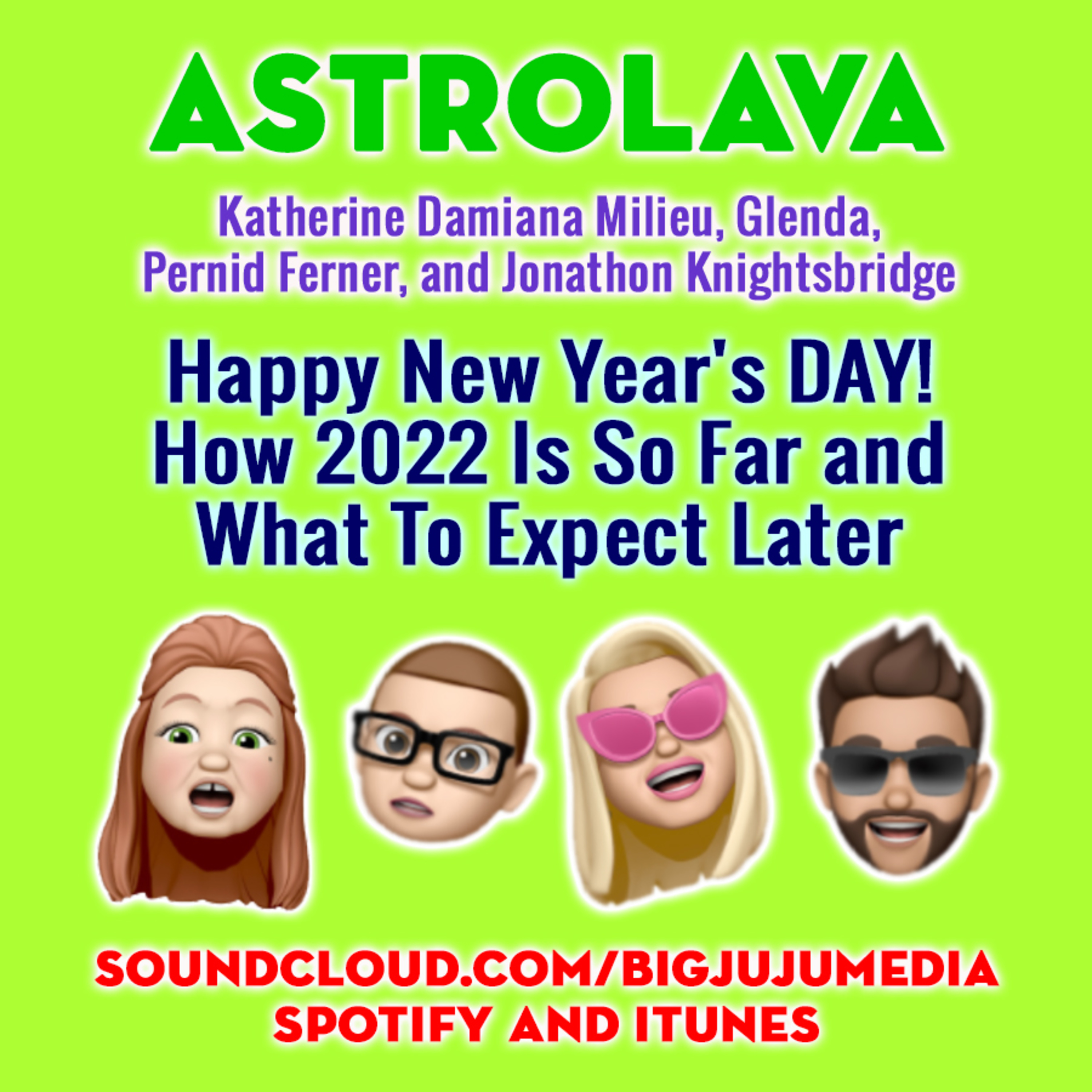 SHOW #918 Happy New Year's DAY! How 2022 Is So Far And What To Expect Later