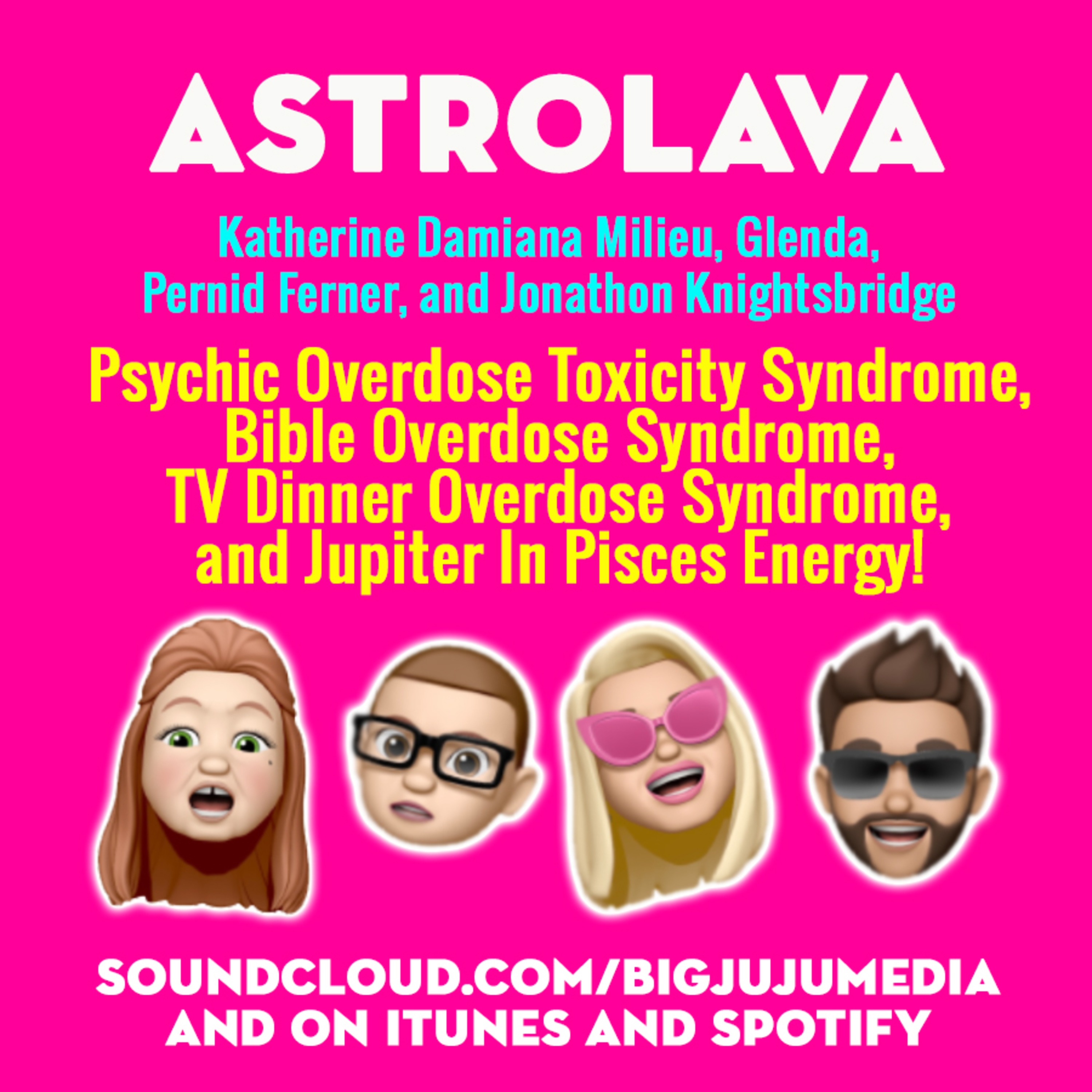 SHOW #921 Psychic Overdose Toxicity Syndrome, Bible Overdose Syndrome, TV Dinner Overdose Syndrome, And Jupiter In Pisces Energy!