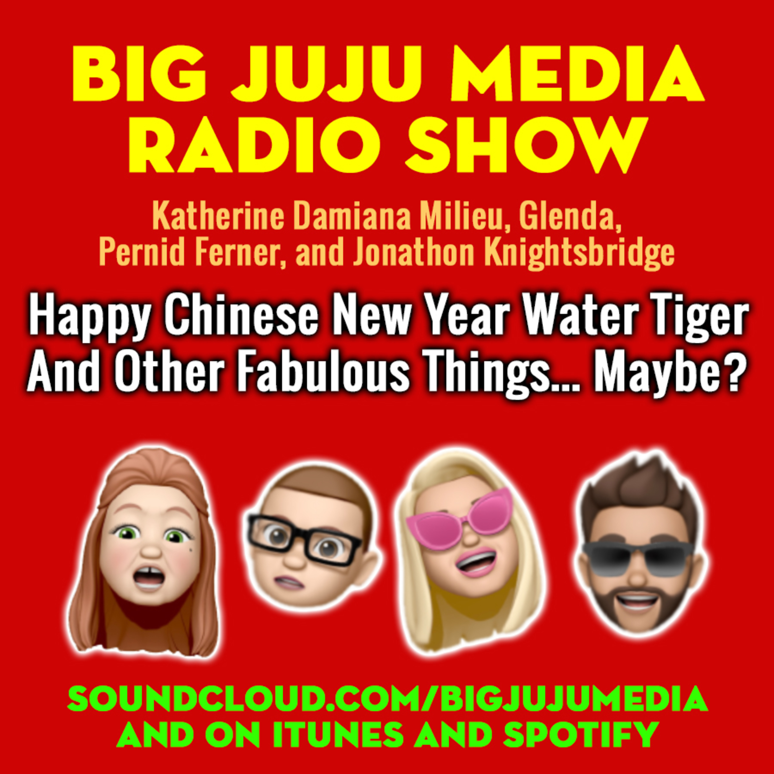 SHOW #933 Happy Chinese New Year Water Tiger And Other Fabulous Things... Maybe?