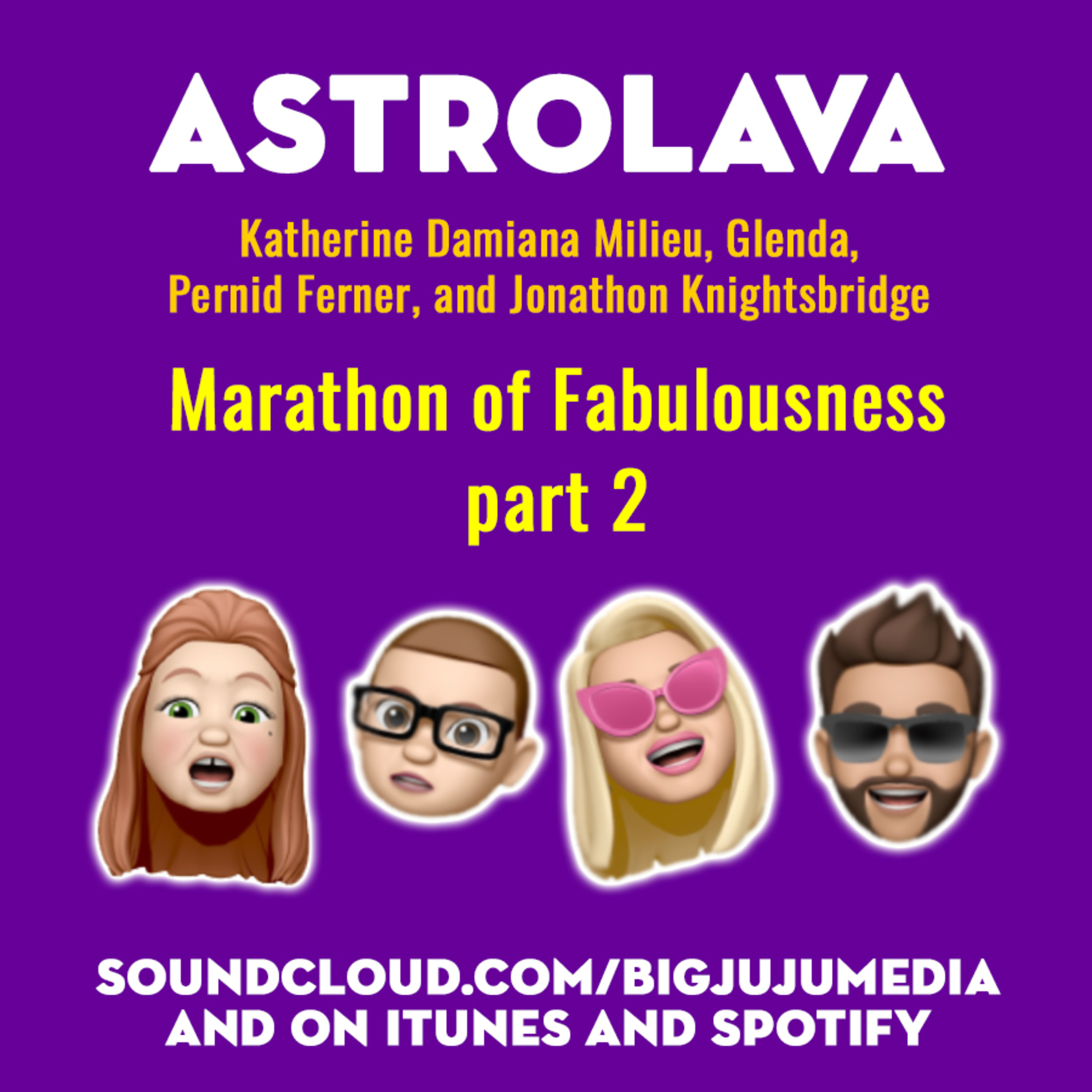 SHOW #951 MARATHON Of FABULOUSNESS (part 2)