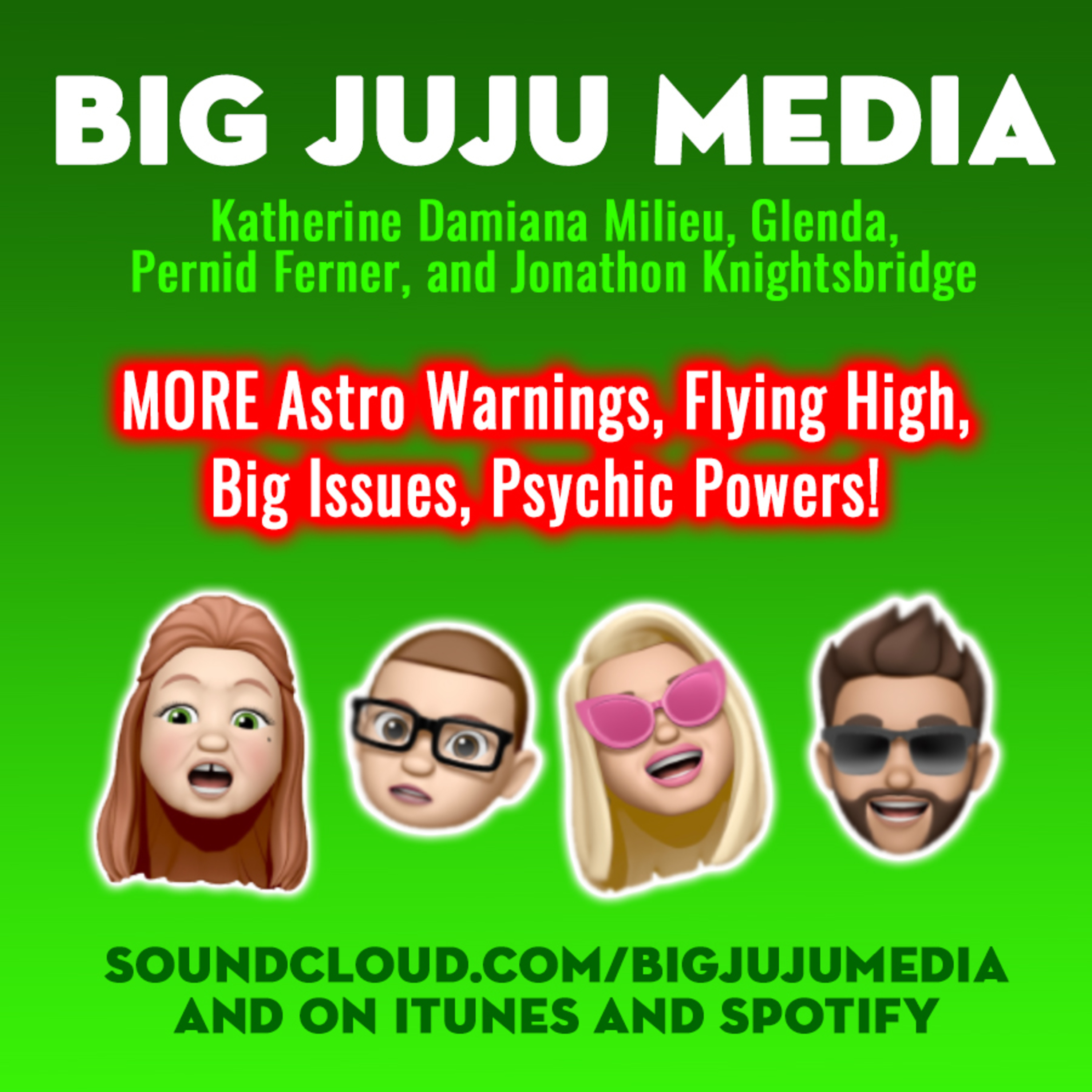 SHOW #1120 MORE Astro Warnings, Flying High, Big Issues, Psychic Powers!