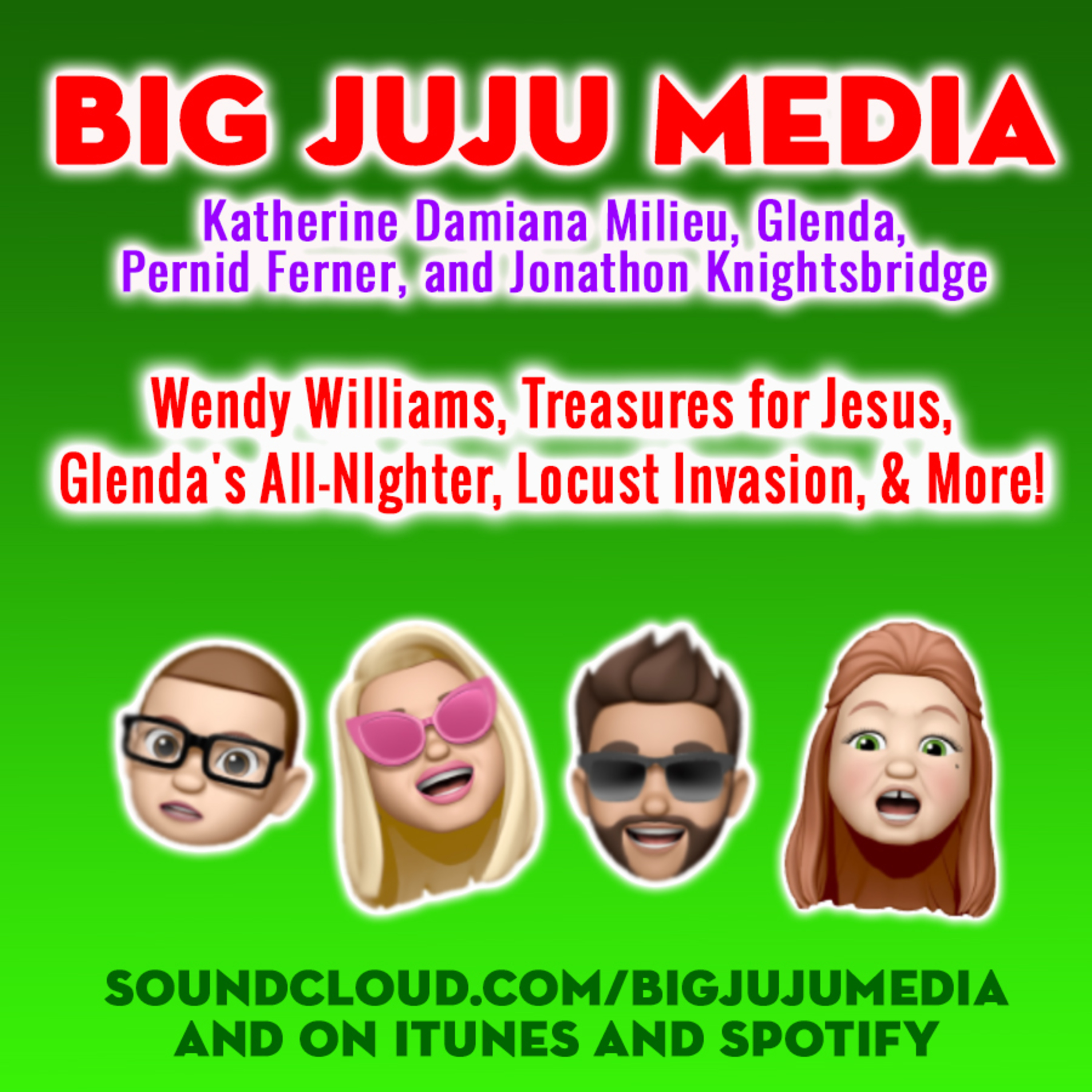 SHOW #1145 Wendy Williams, Treasures For Jesus, Glenda's All-Nighter, Locust Invasion, And More!
