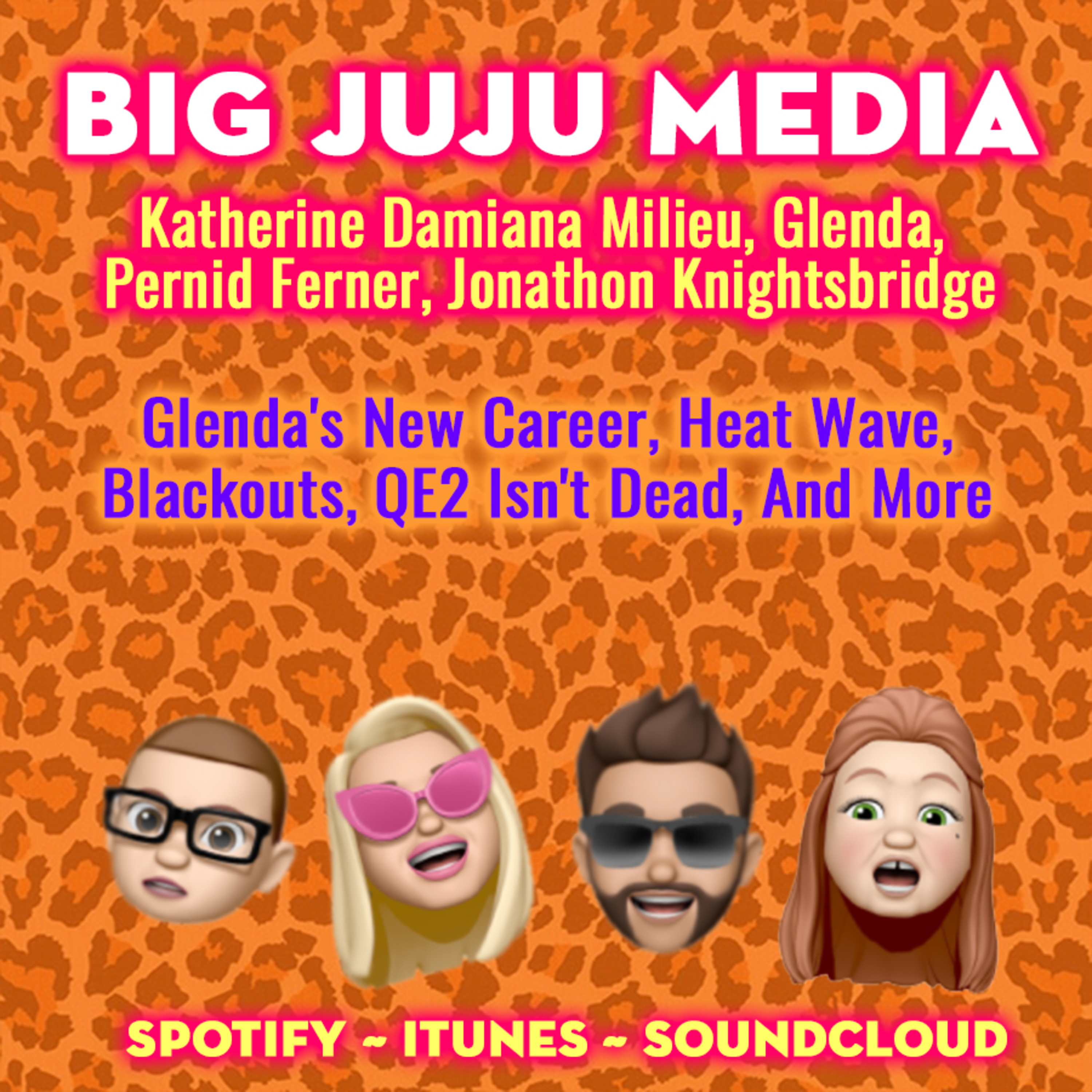 SHOW #1165 Glenda's New Career, Heat Wave, Blackouts, QE2 Isn't Dead, And More