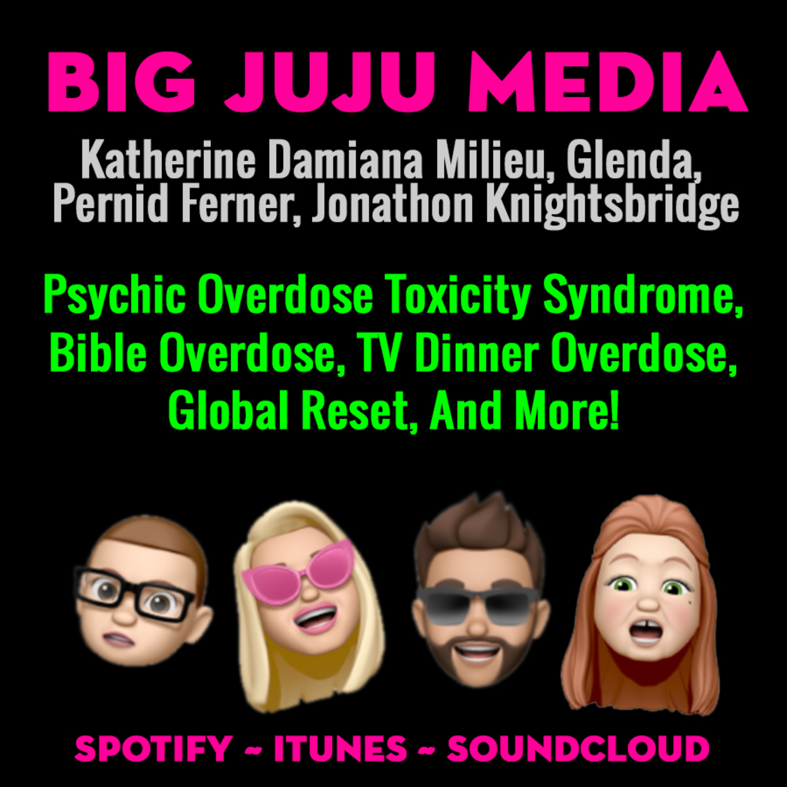 SHOW #1196 Psychic & Bible Overdose Toxicity Syndrome, TV Dinner Overdose, Global Reset, And More!