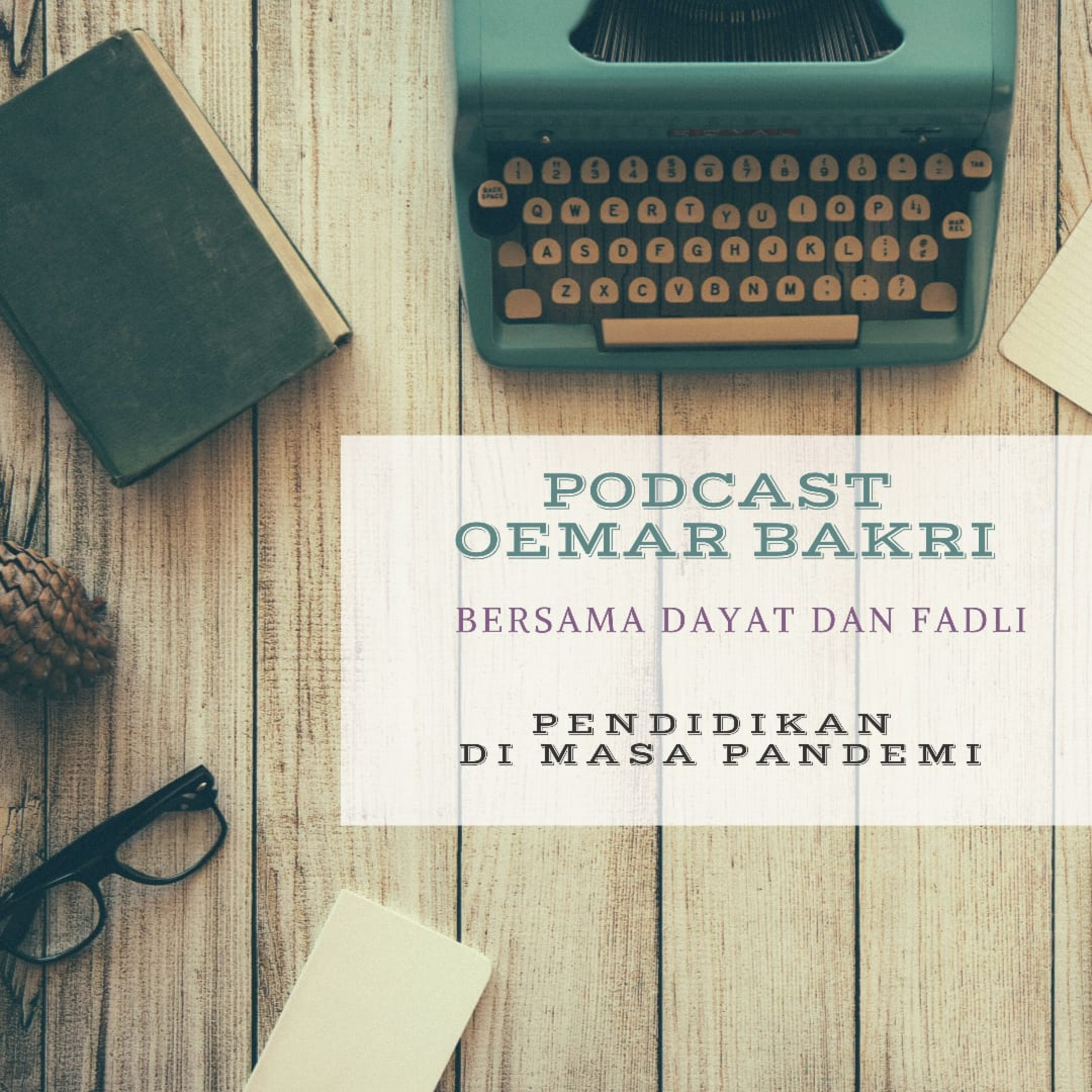 Ngobrol Pendidikan di Masa Pandemi Covid-19 episode artwork