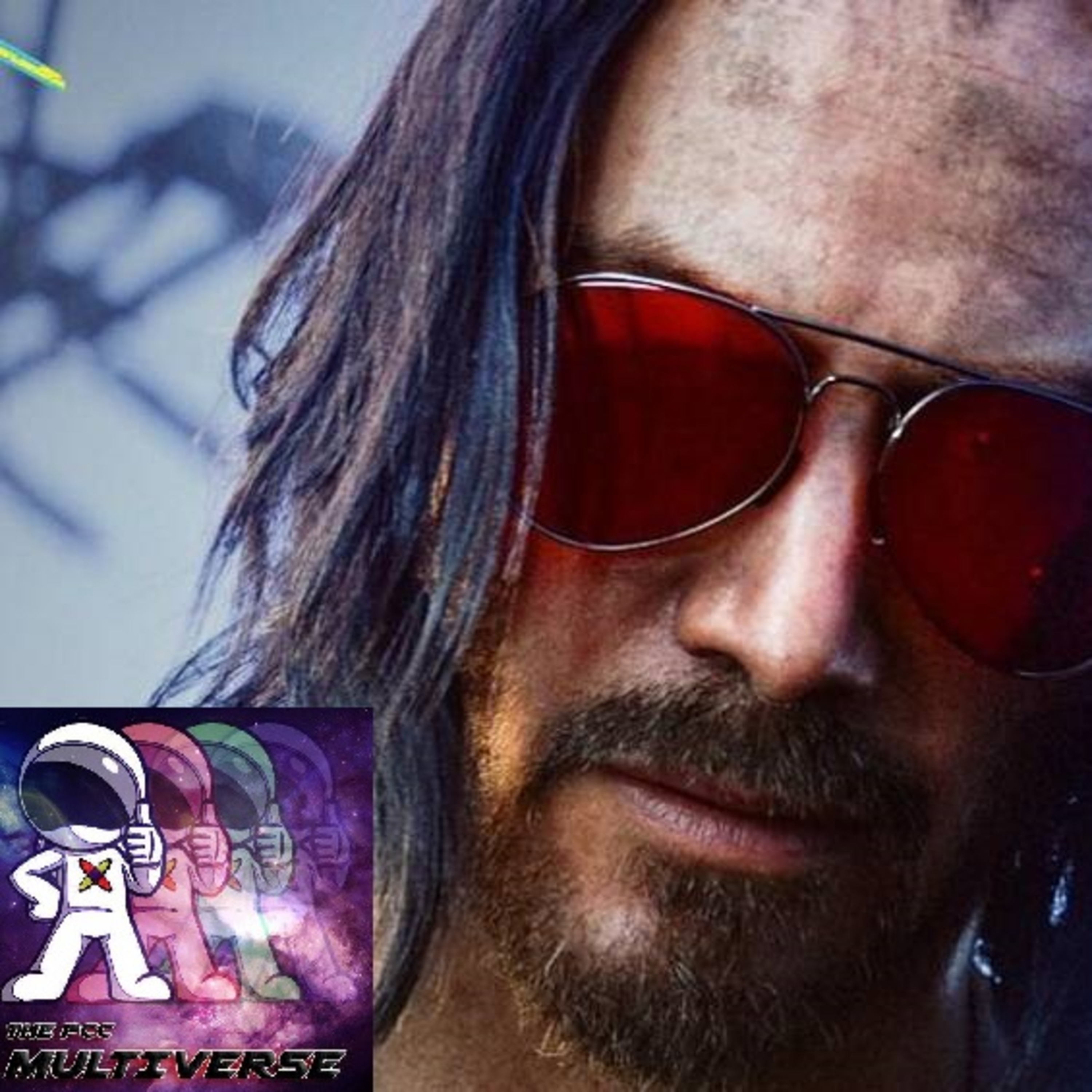 PCC Multiverse #124- An E3 2019 Wrap Up, It's All About Keanu Right Now, and Is It Time To Neuralyze The Men In Black? episode artwork