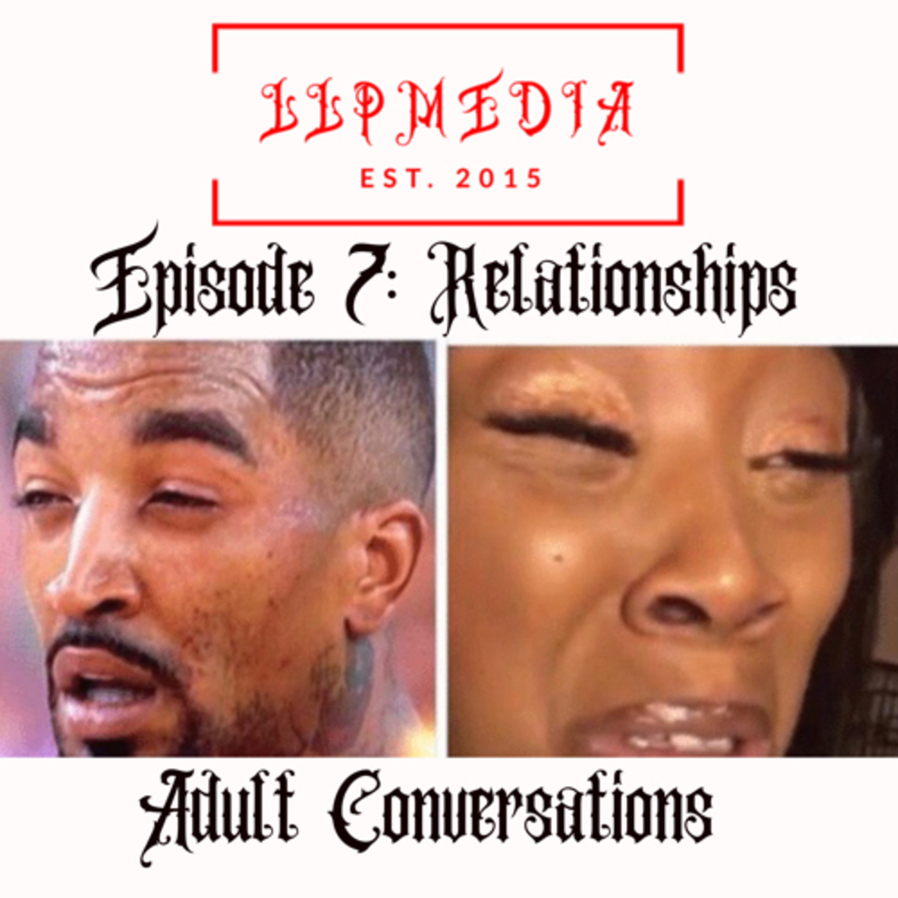Episode 7: Relationships | Did you just Spew, Mai J?