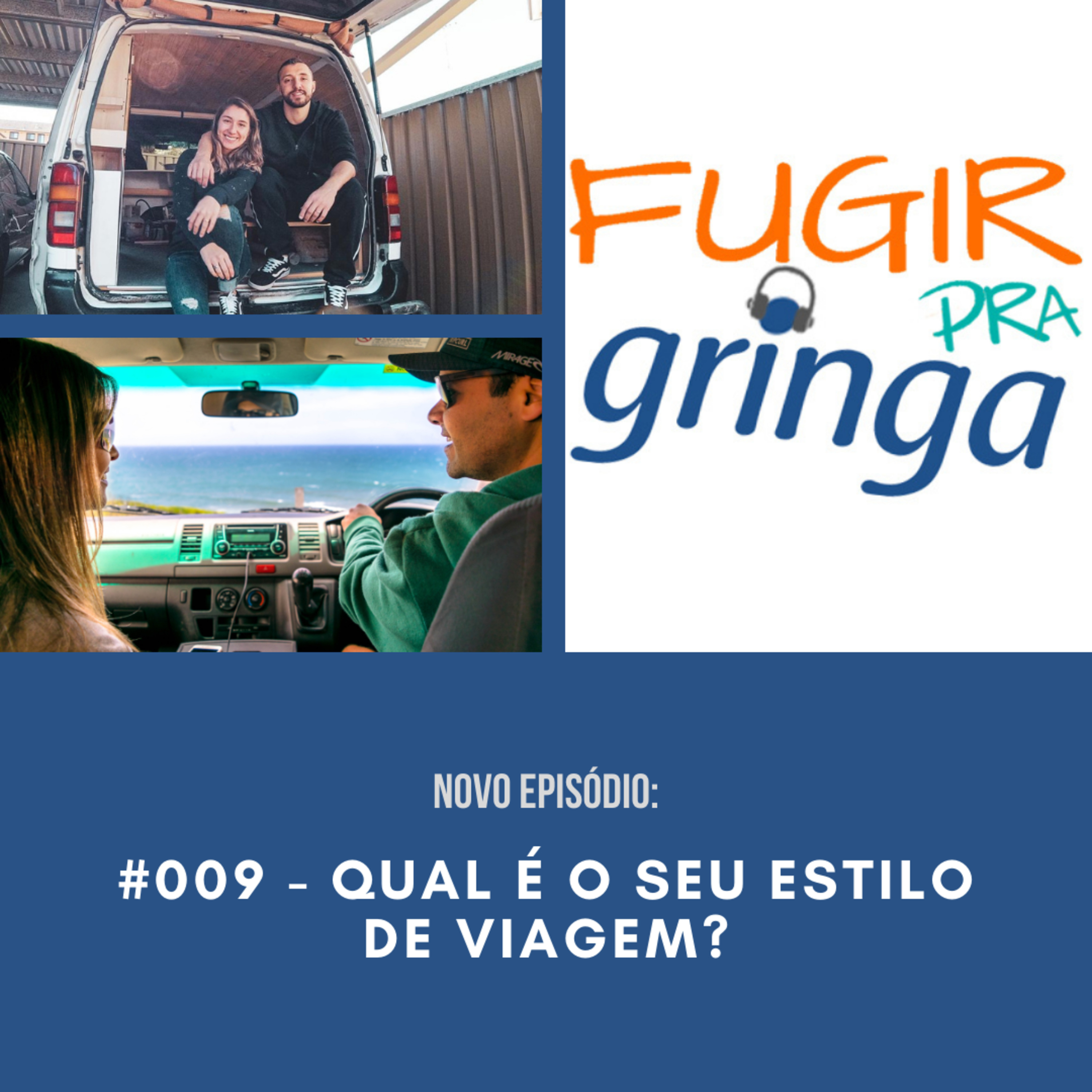 Fugir pra Gringa