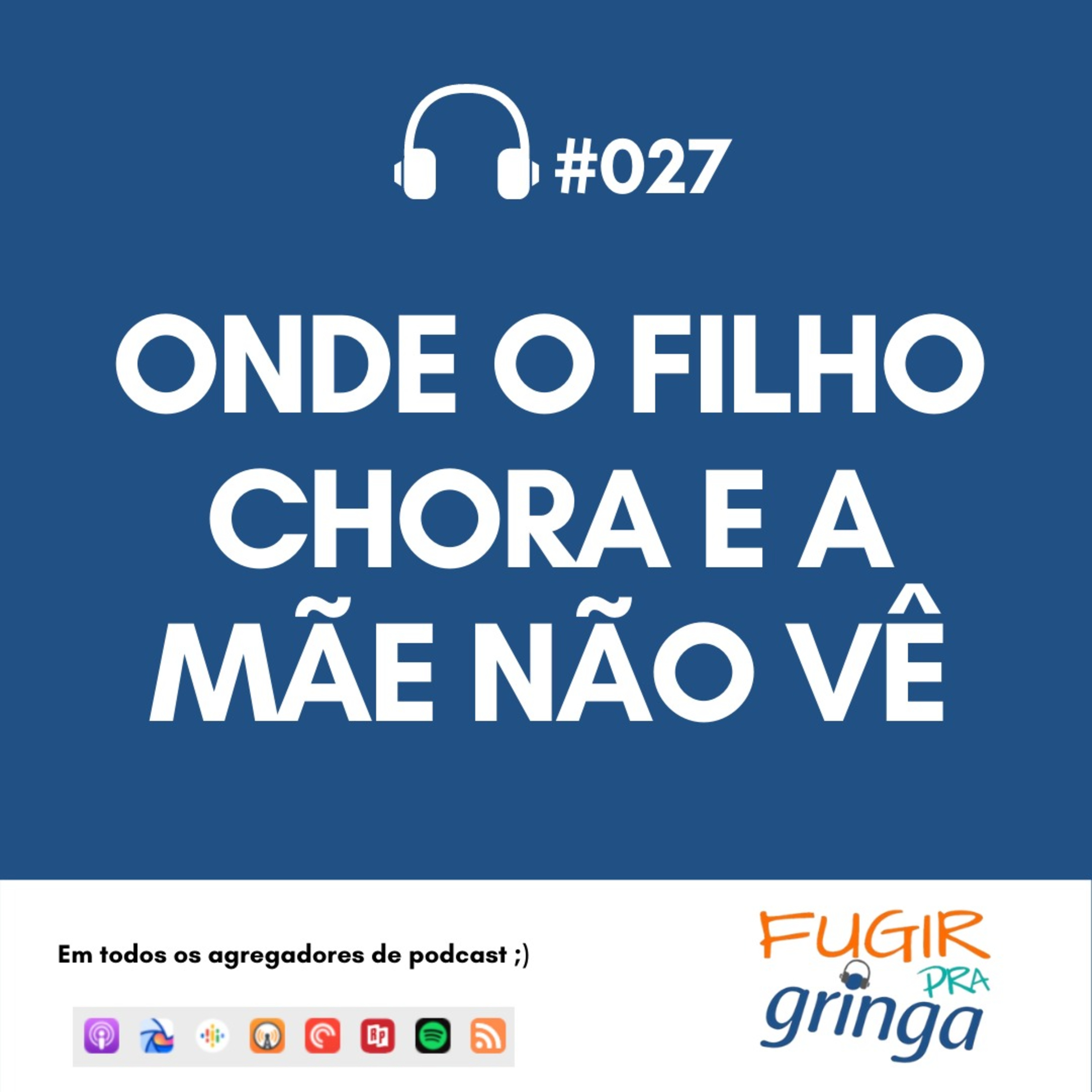 Fugir pra Gringa