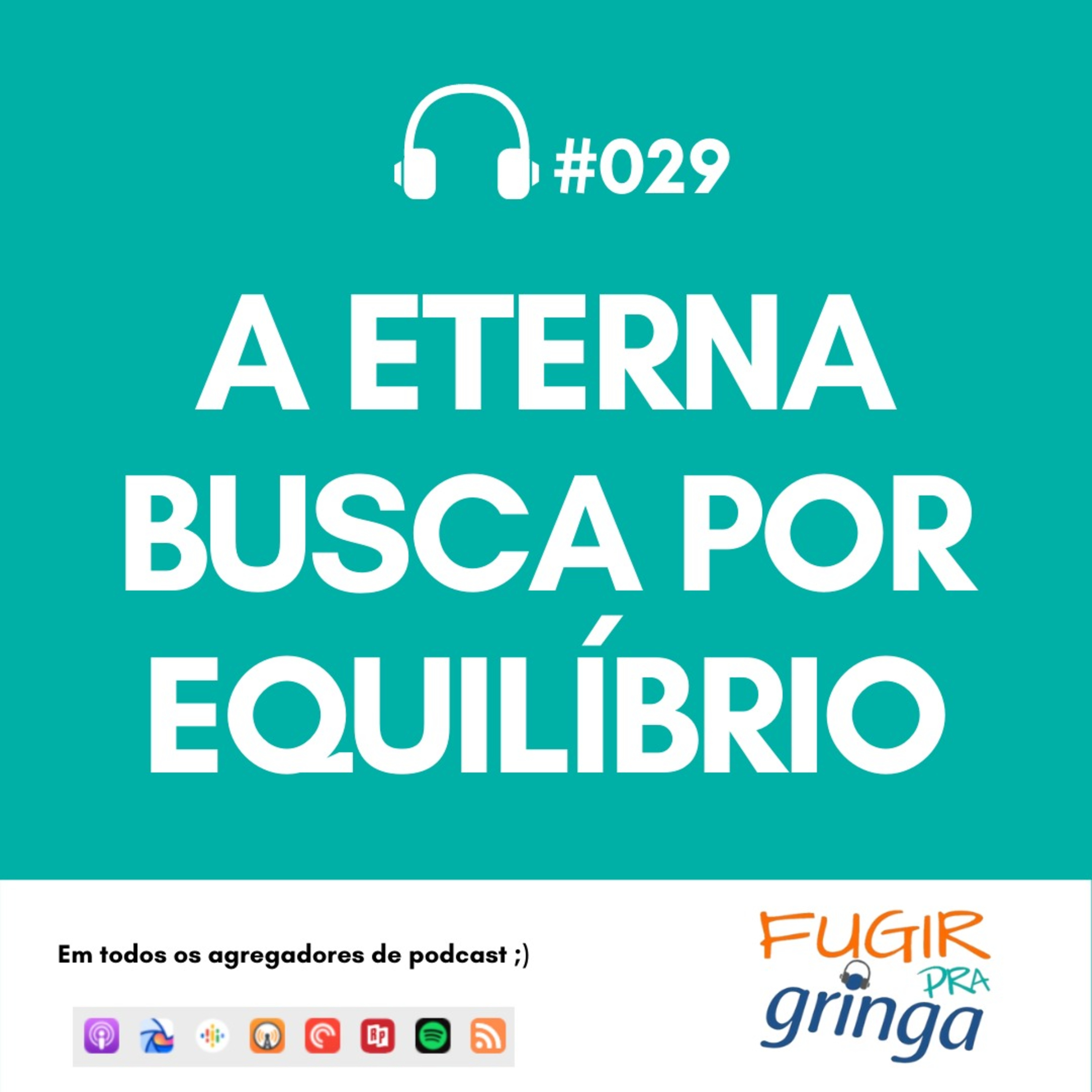 Fugir pra Gringa