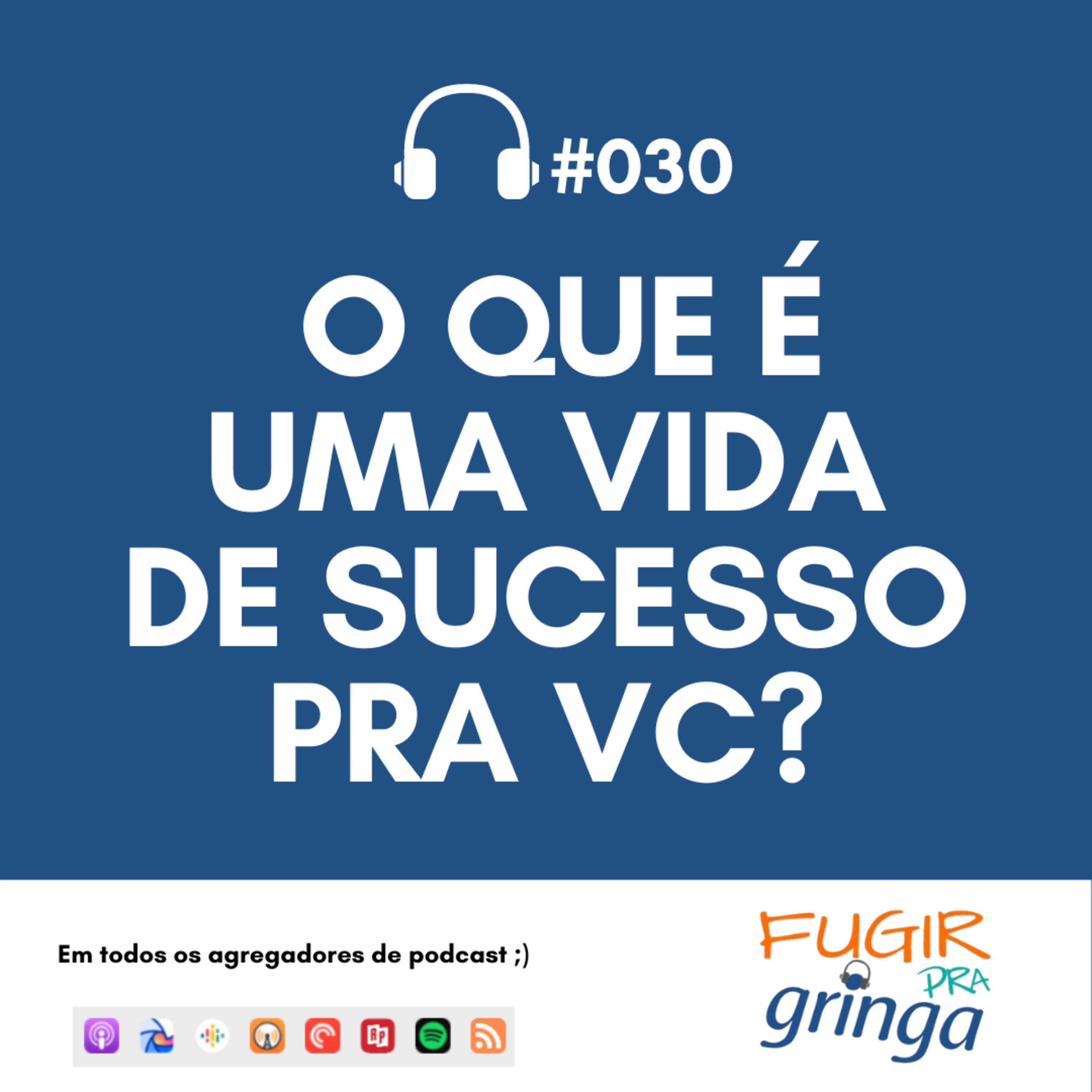 Fugir pra Gringa