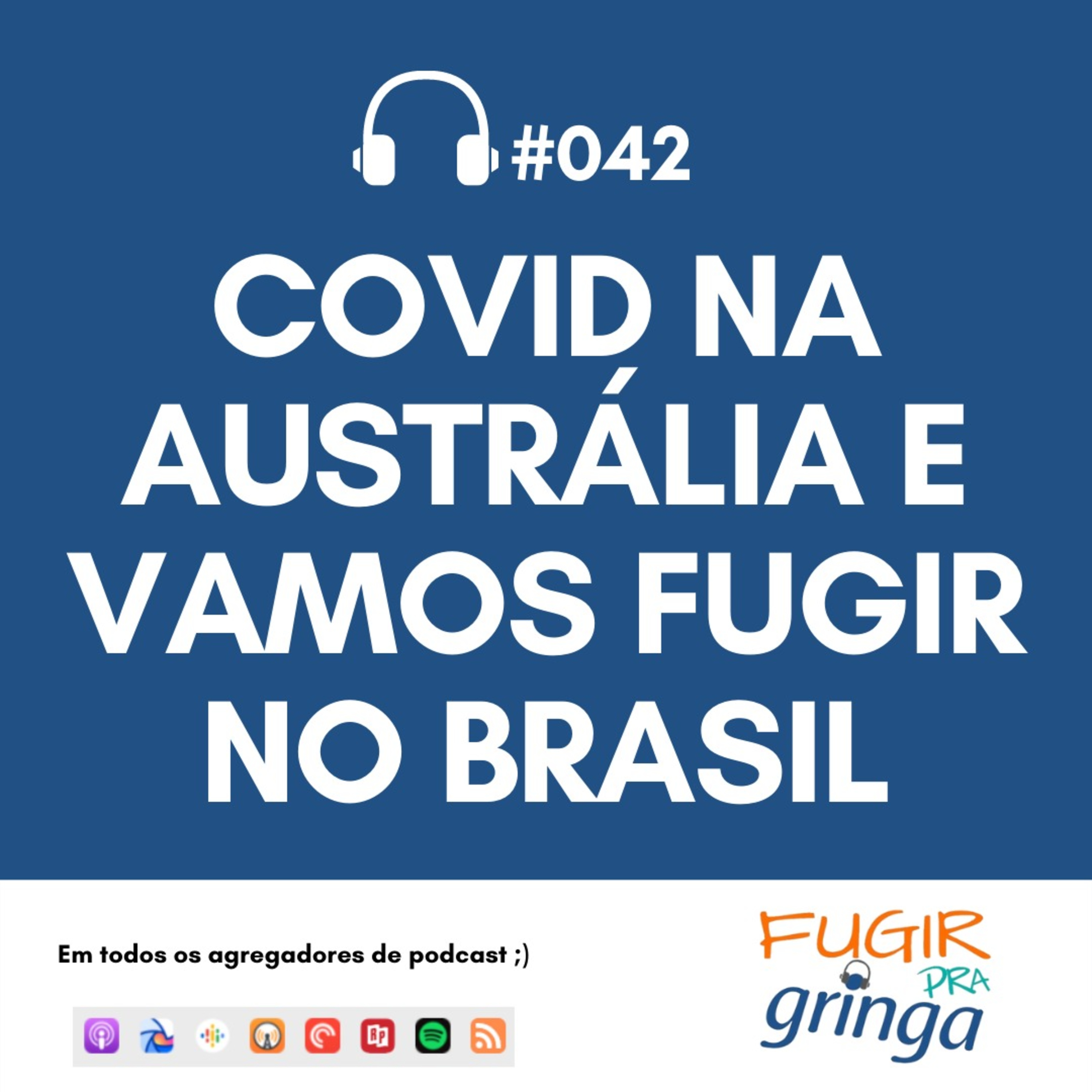 Fugir pra Gringa