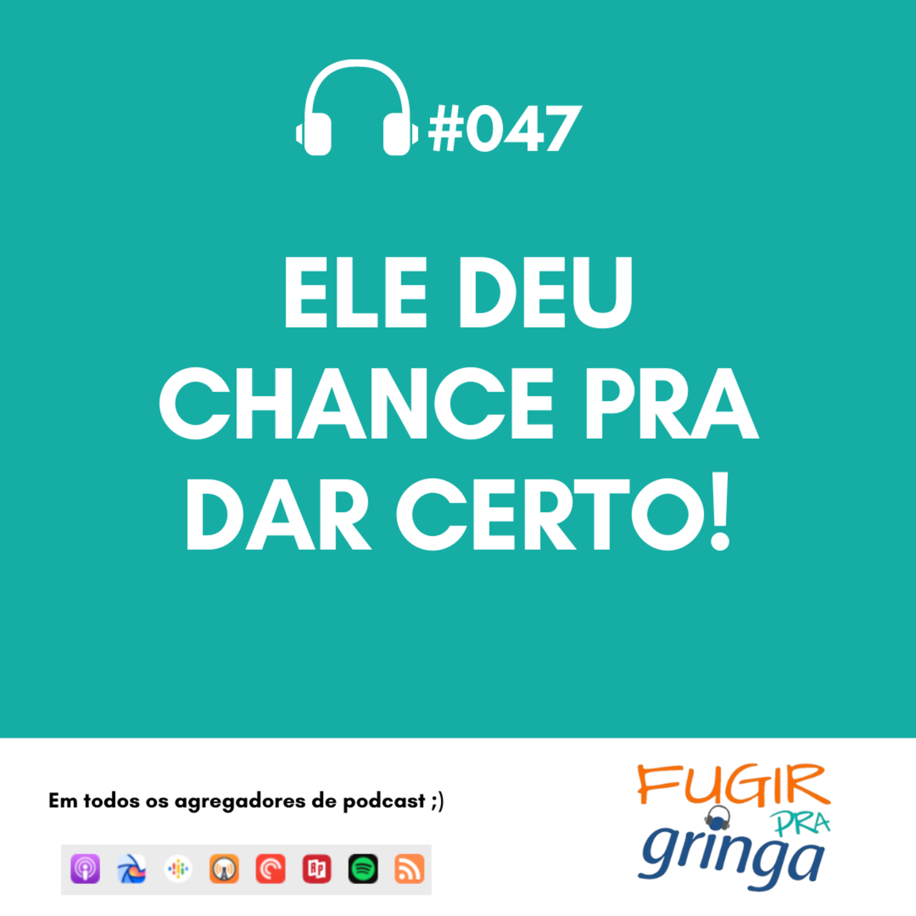 Fugir pra Gringa