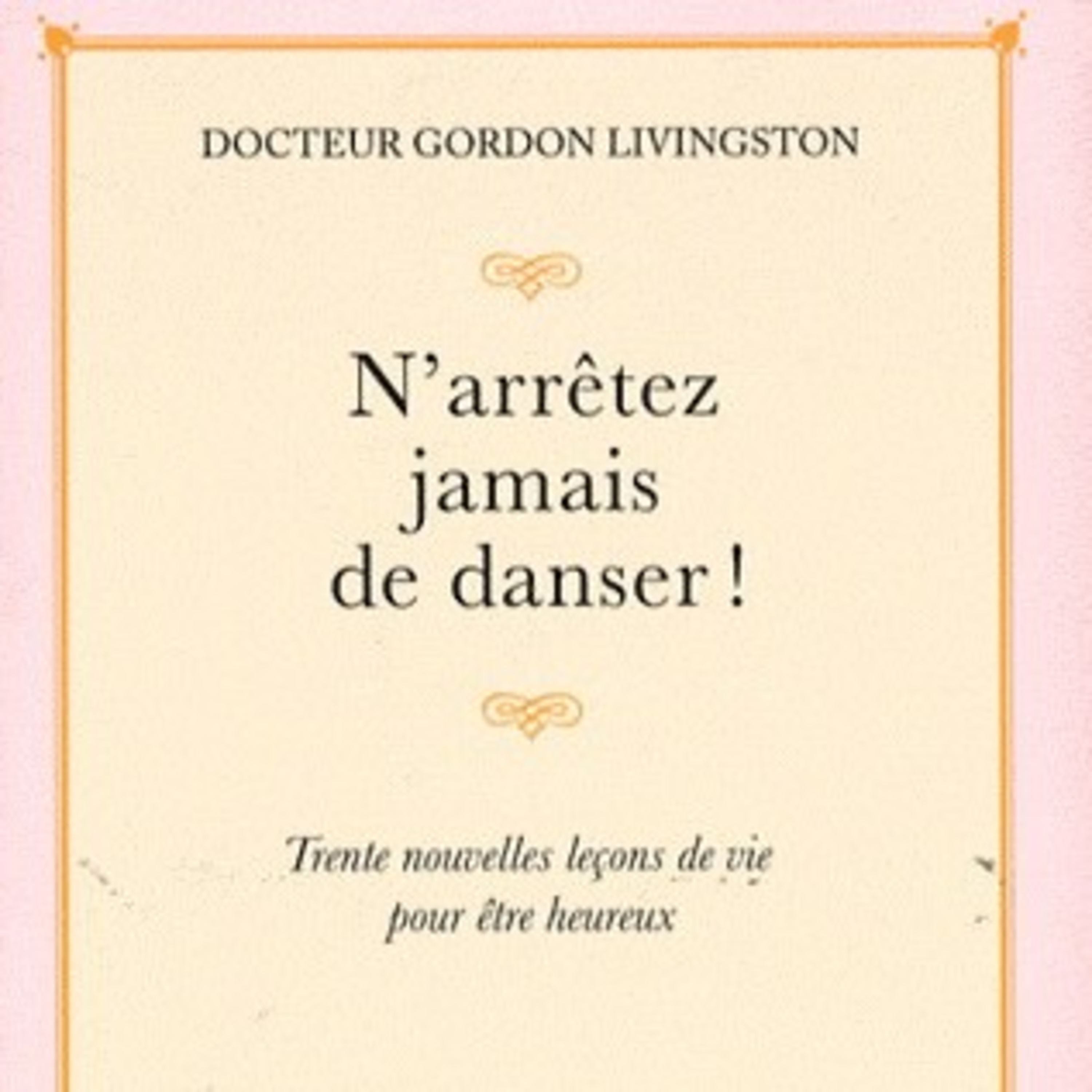 N arretez jamais de #danser par Dr. Gordon L. (1) episode artwork