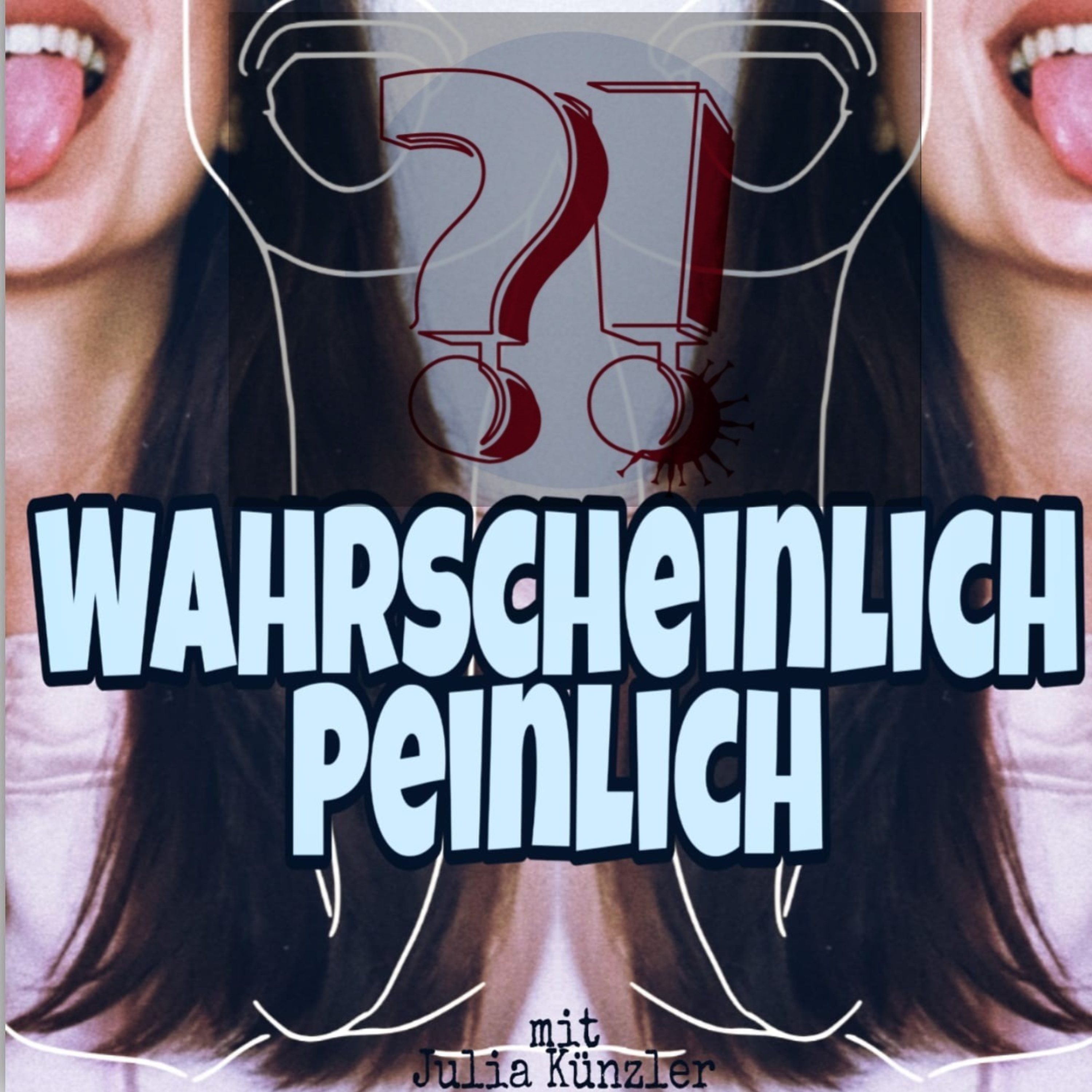 Wahrscheinlich Peinlich