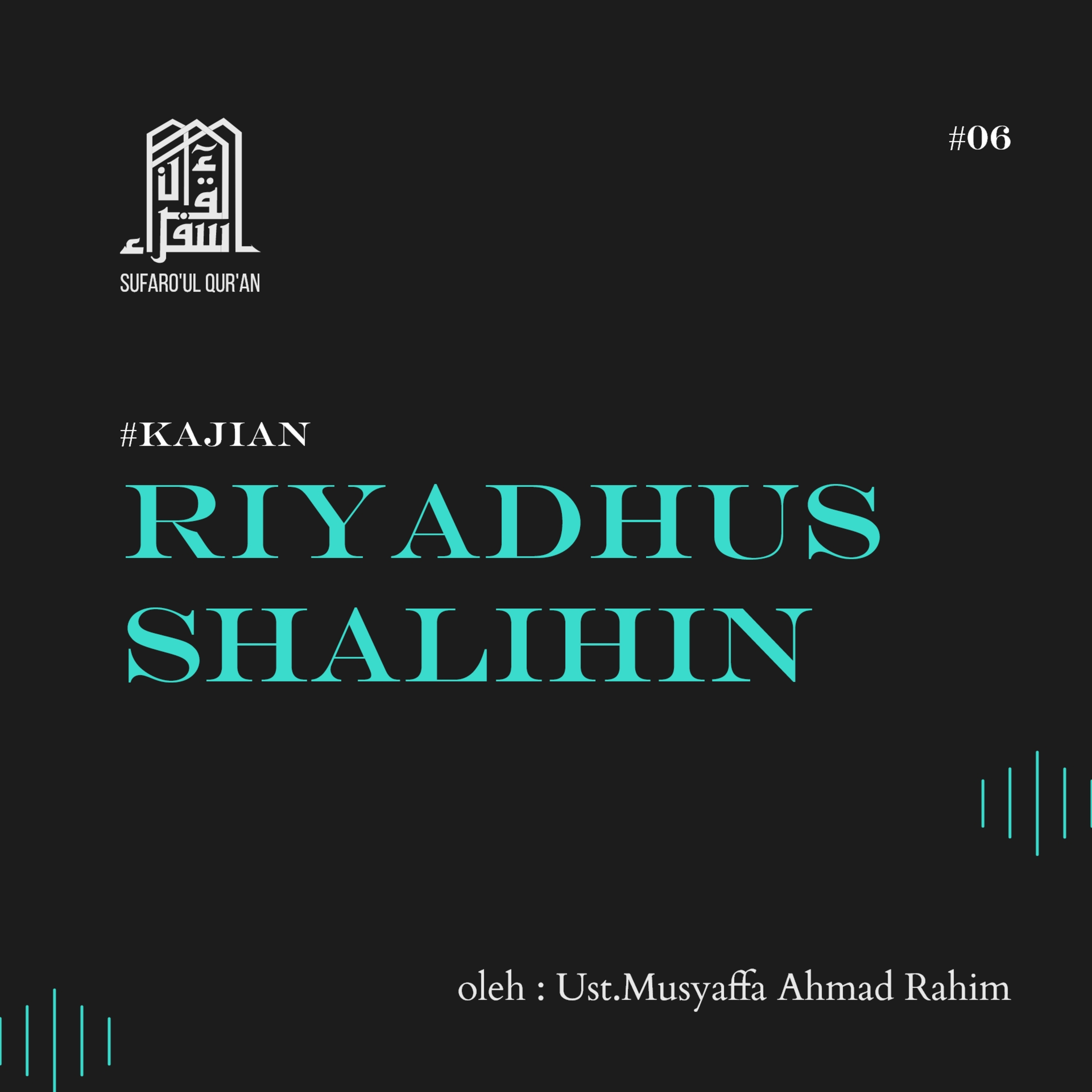 Kajian Riyadhus Shalihin Hadits 1086 - 1088 oleh Ust.Musyaffa Ahmad Rahim