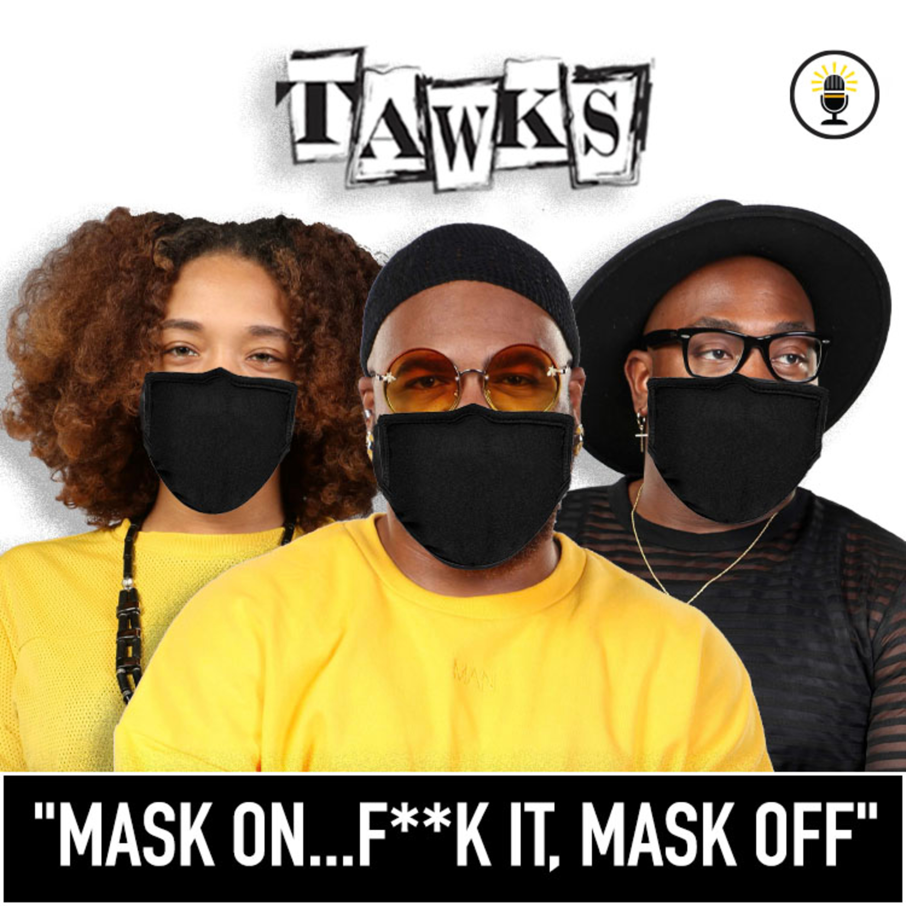 TAWKS: the Podcast