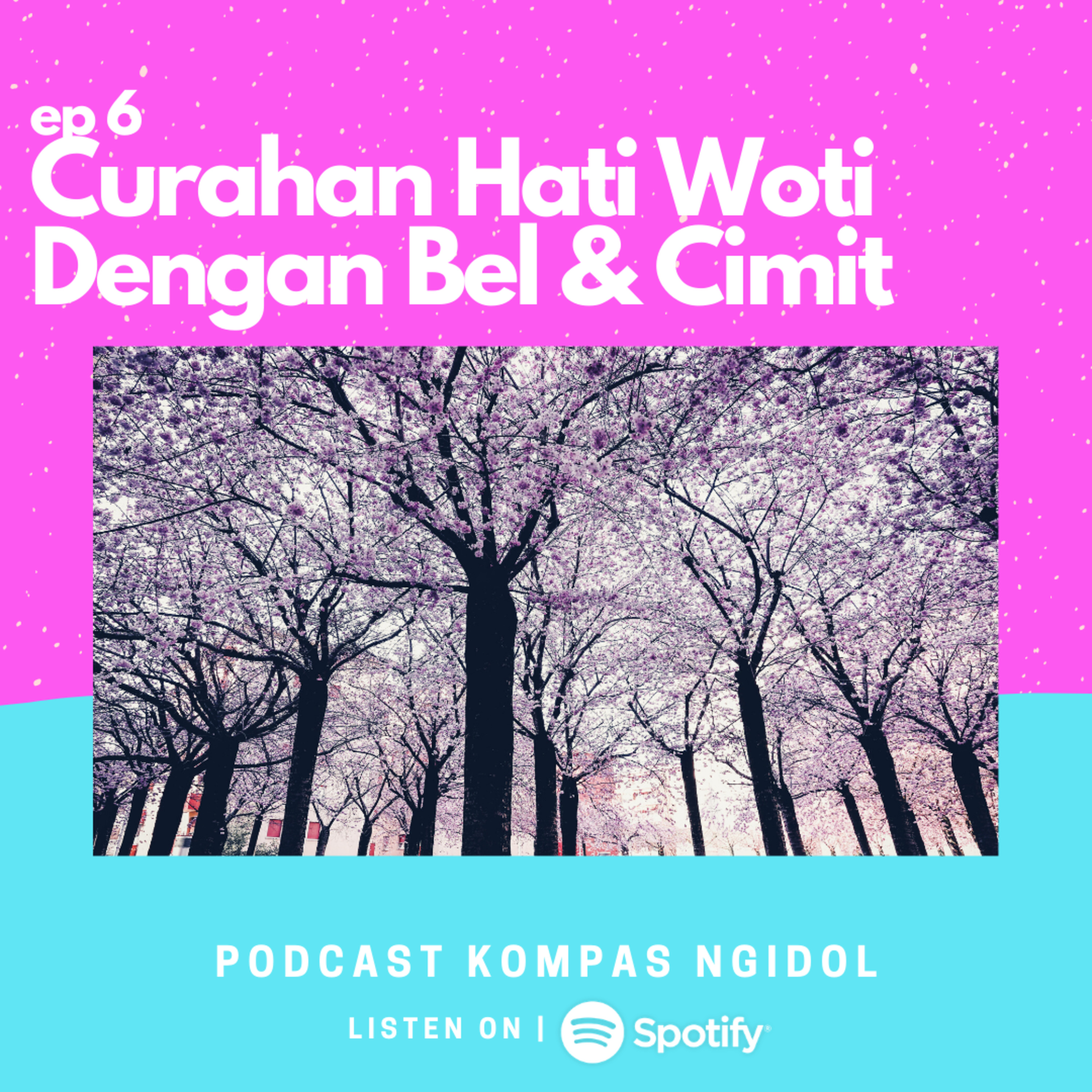 Curahan Hati Woti dengan Bel & Cimit episode artwork
