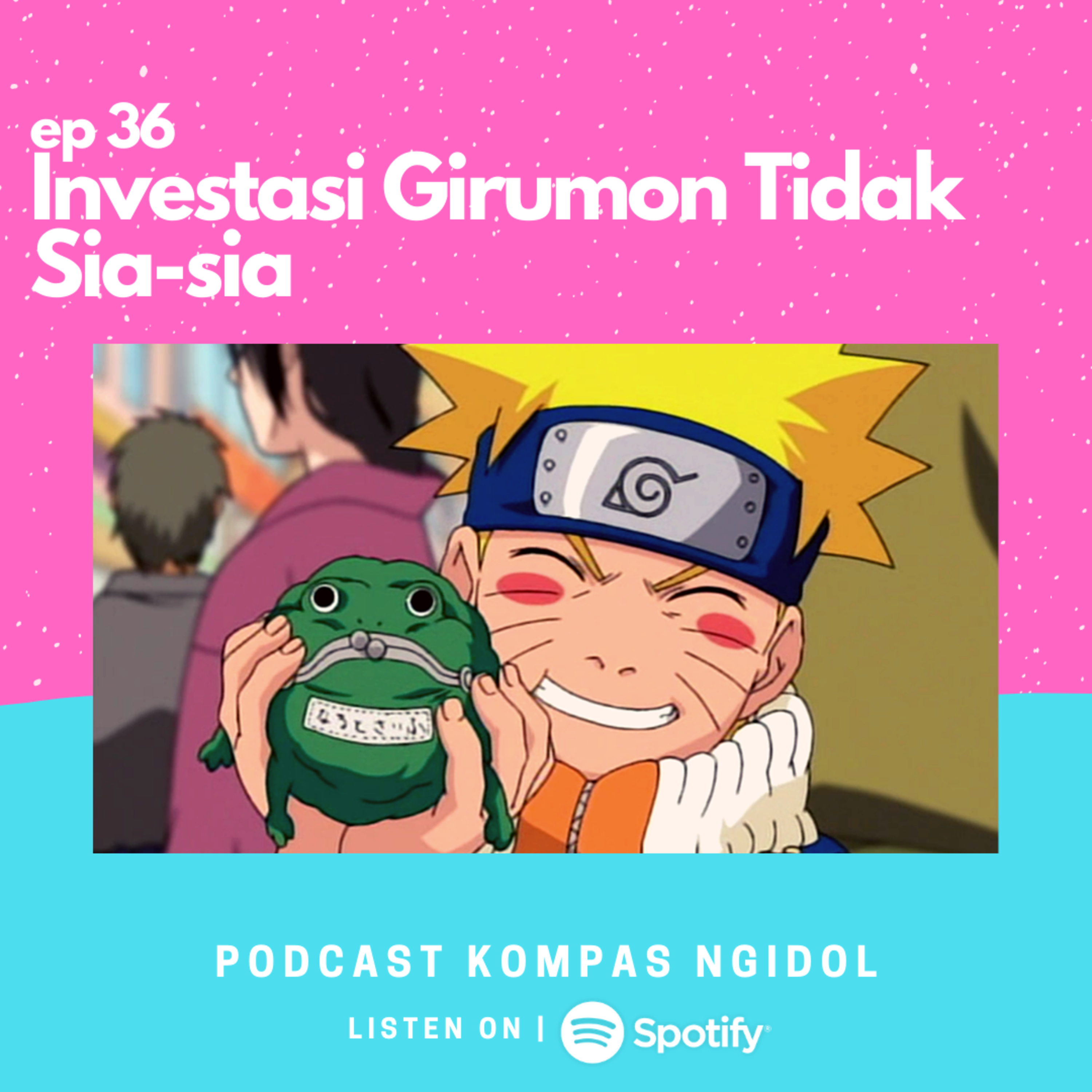 Investasi Girumon Tidak Sia-sia episode artwork
